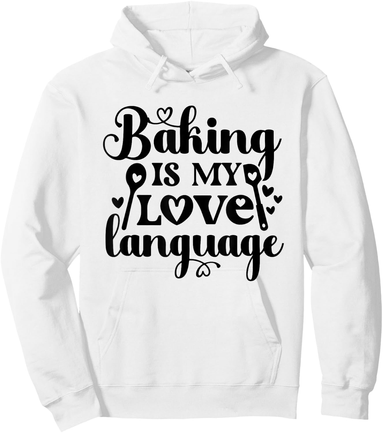 Baking Is My Love Language Hoodie - Hoodie | White