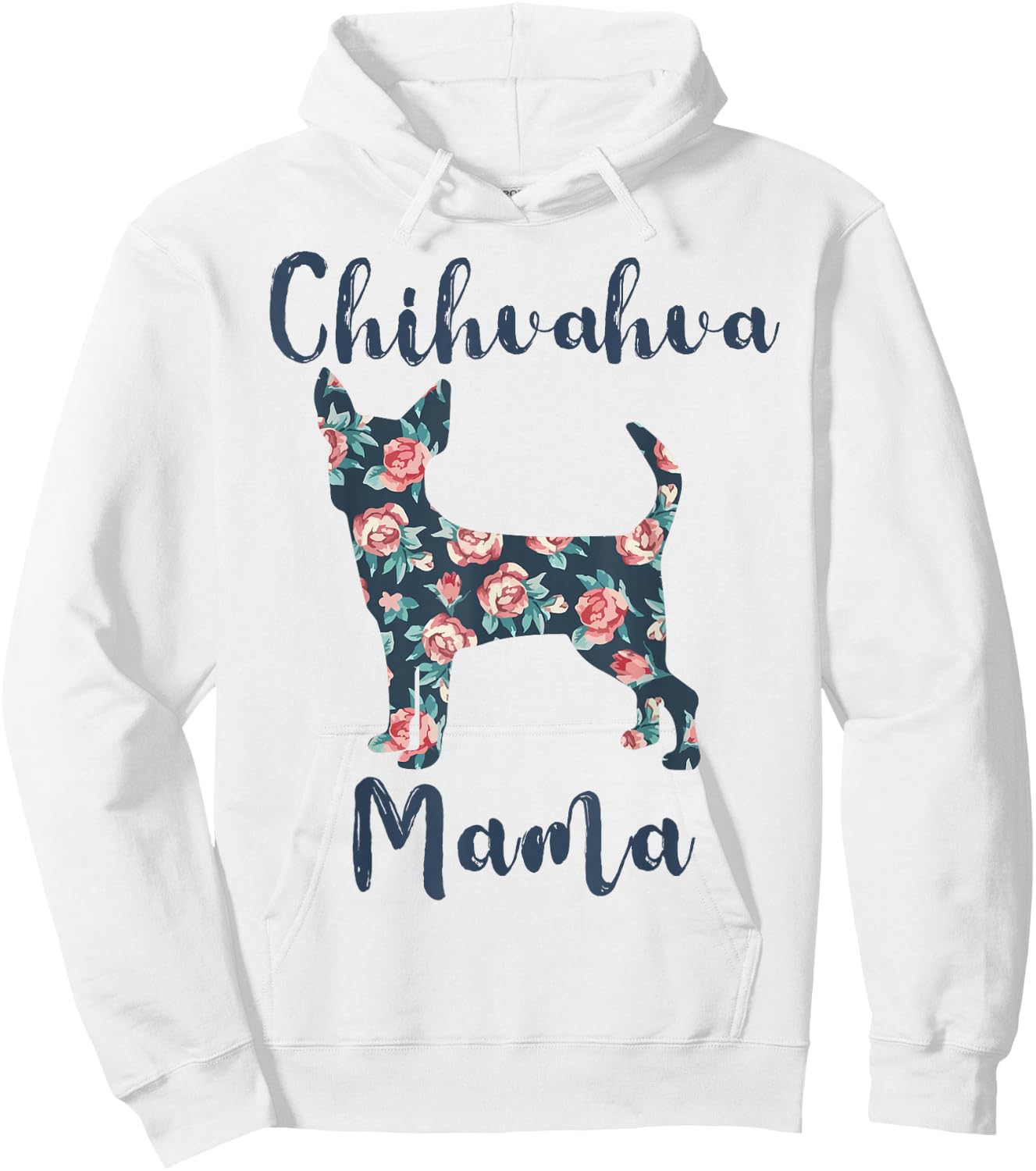 Chihuahua Mama Shirt Women Chihuahua Dog Mom Mother Day Gift Hoodie - Hoodie | White