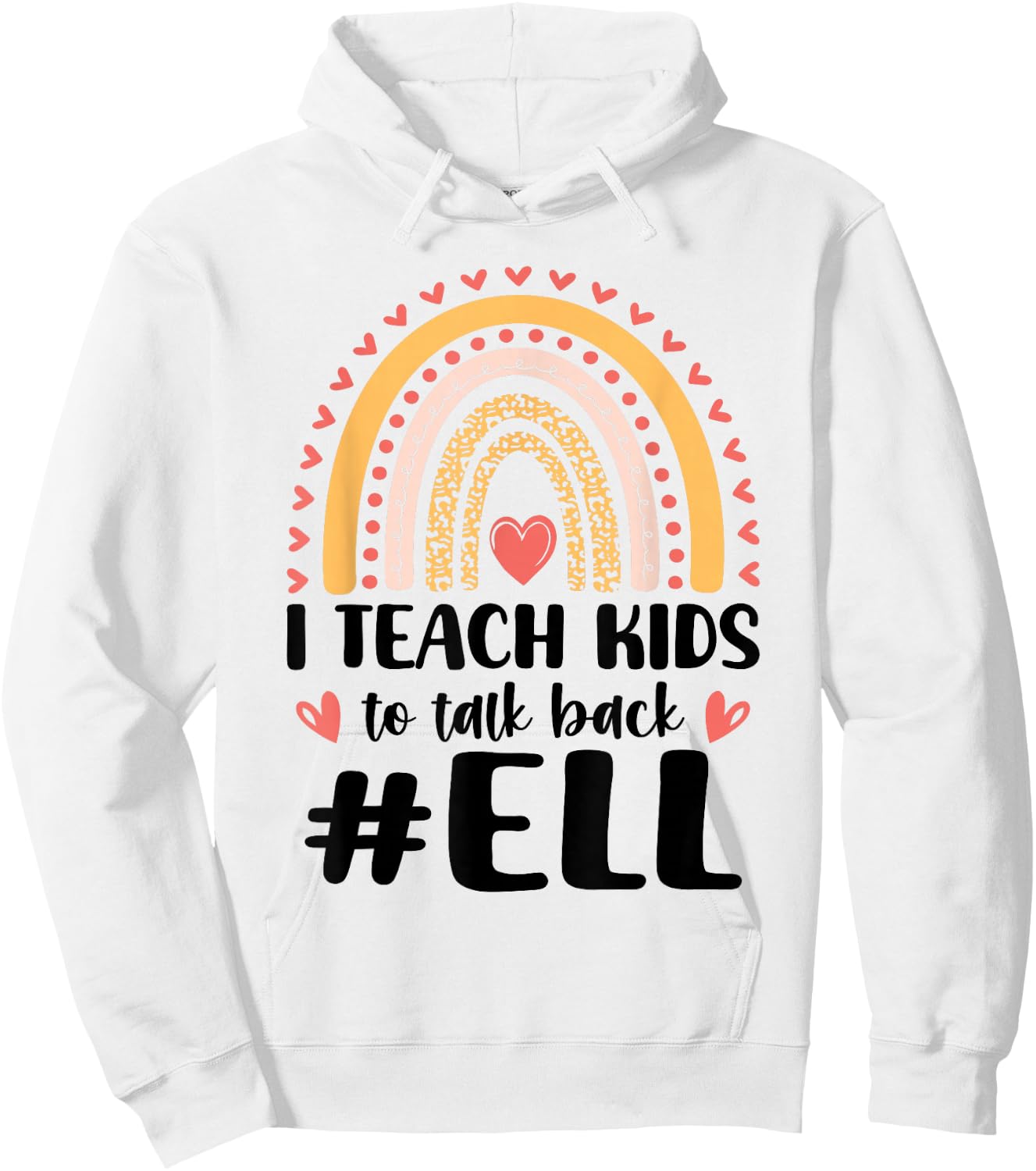 ELL Teacher Outfits for English Language ELL Teacher Hoodie - Hoodie | White