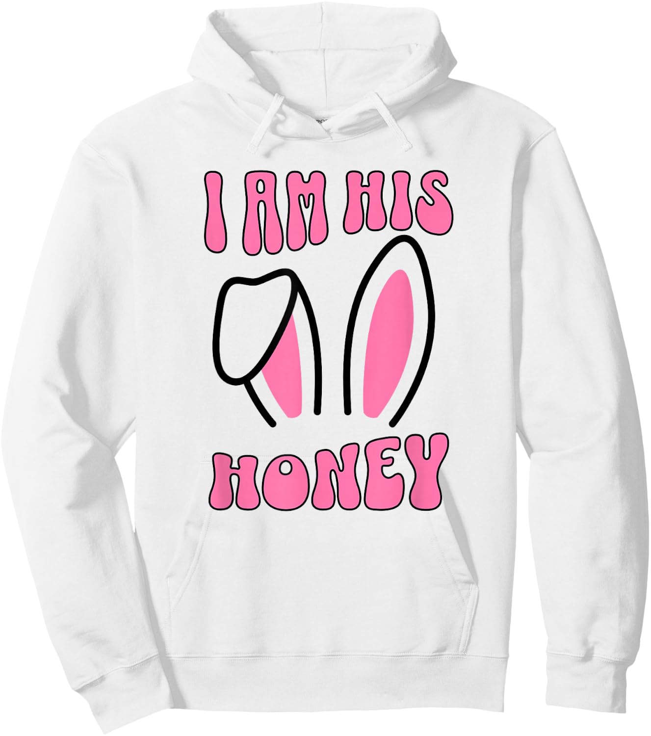 Women's Matching Couple Easter Wife, I Am His Honey Hoodie - Hoodie | White