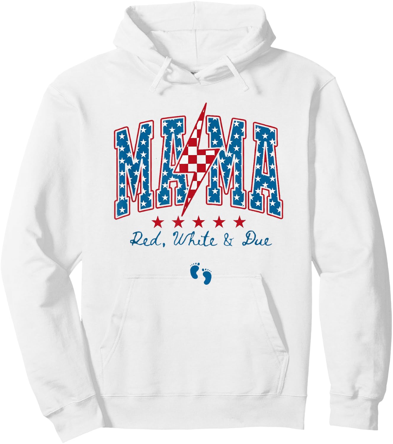 Funny American Mama 4th Of July Pregnancy Red White And Due Hoodie - Hoodie | White