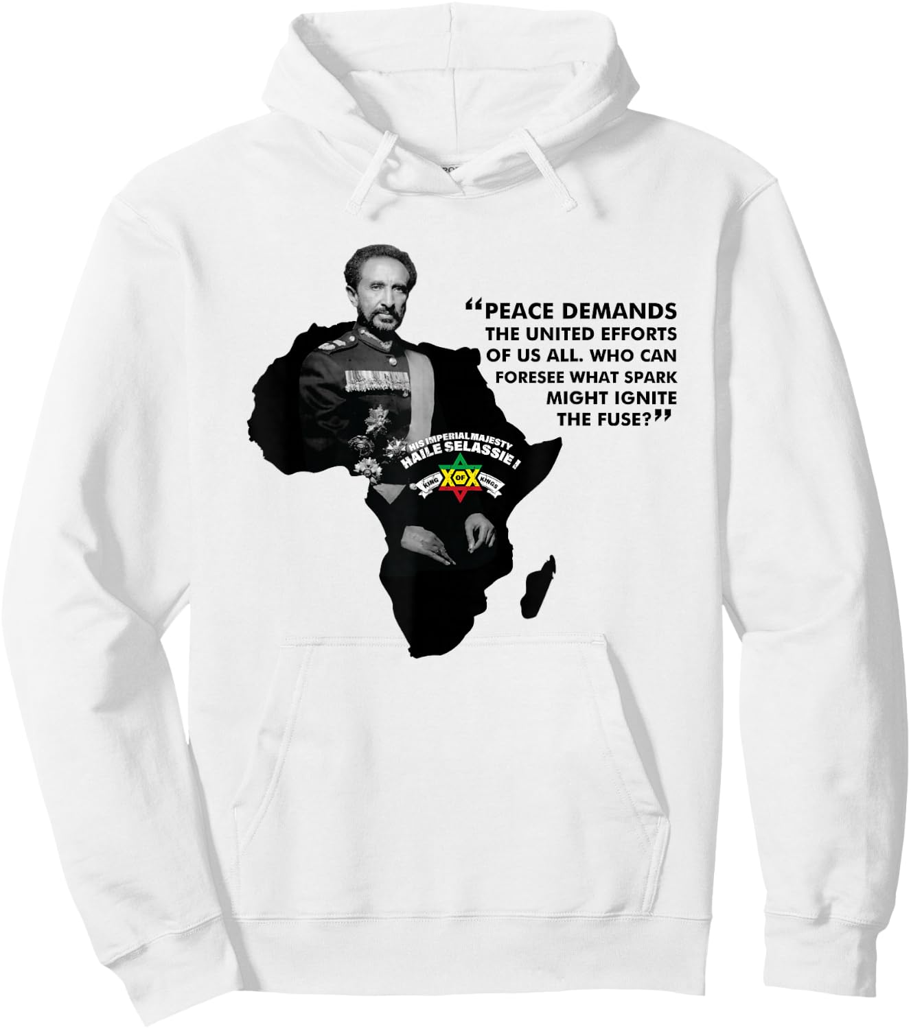 Haile Selassie Quote - Peace Demands Hoodie - Hoodie | White