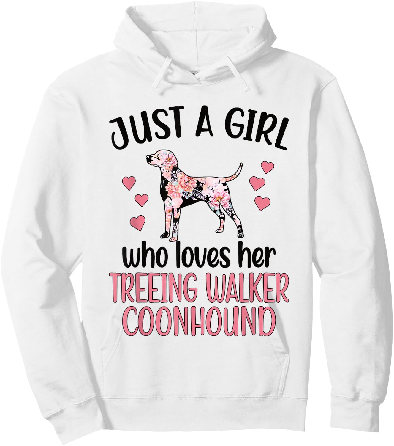 Girl Who Loves Her Treeing Walker Coonhound Mom Hoodie - Hoodie | White
