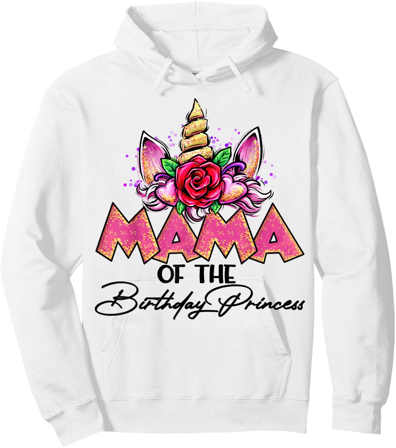 Mama of the Birthday Princess Unicorn Matching Family Mommy Hoodie - Hoodie | White