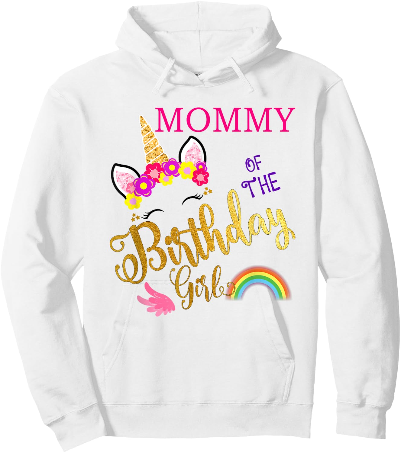 Mommy of The Birthday for Girl Mom Unicorn First Birthday Hoodie - Hoodie | White