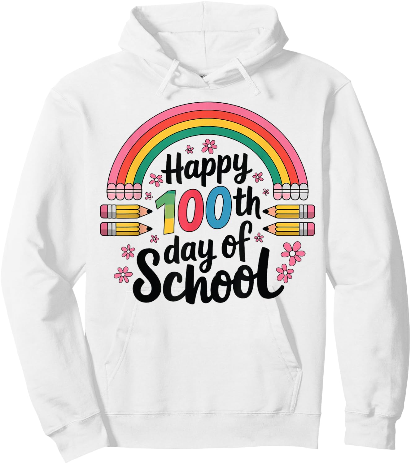 Rainbow 100 Days Of School Happy 100th Day Of School Teacher Hoodie - Hoodie | White