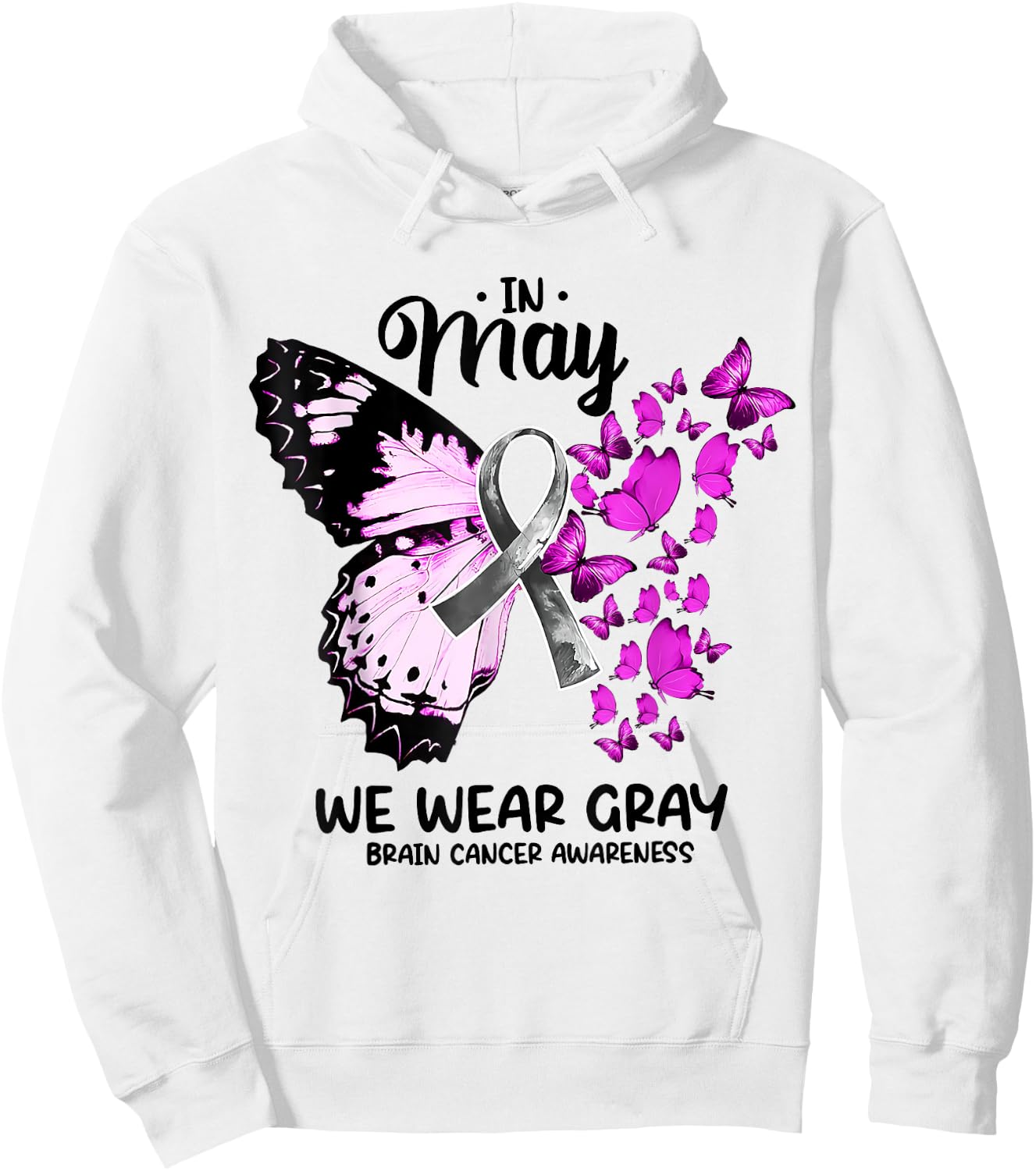 In May We Wear Gray Brain Cancer Awareness Butterfly Ribbon Hoodie - Hoodie | White