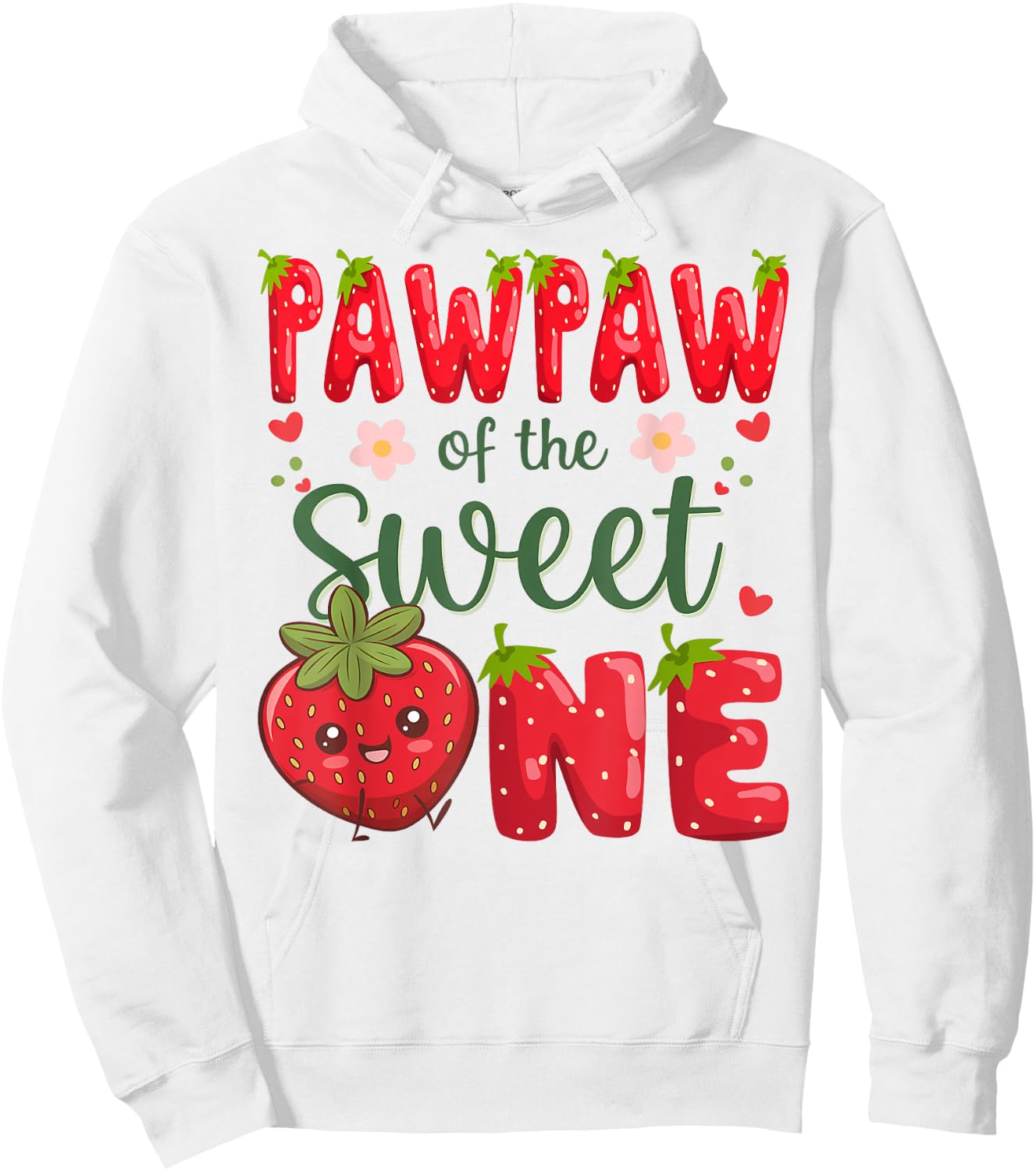 Pawpaw Of The Sweet One 1St Birthday Strawberry Lover Hoodie - Hoodie | White