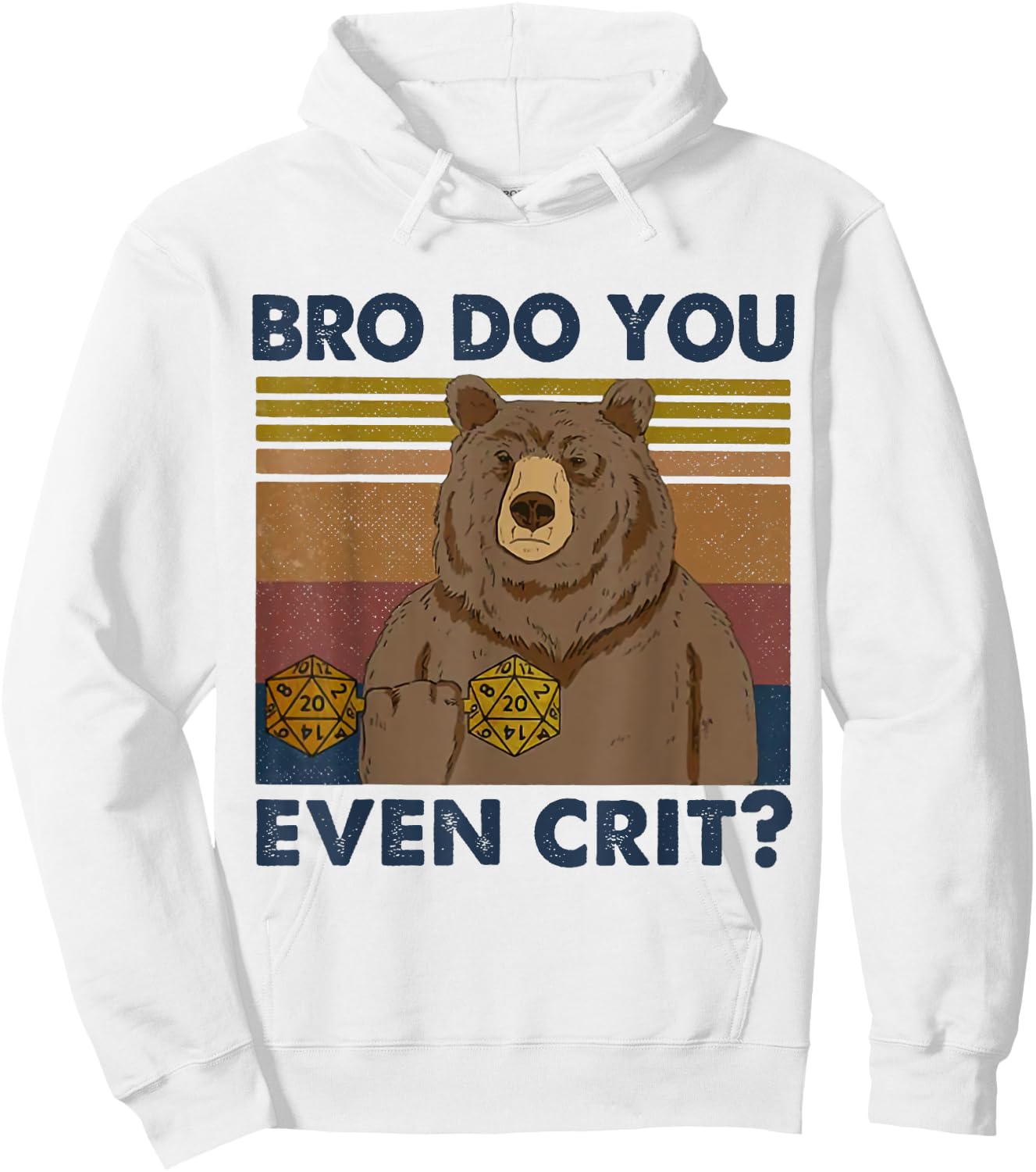 Bro Do You Even Crit? Bear Gym Roleplaying Dice Gamer Hoodie - Hoodie | White