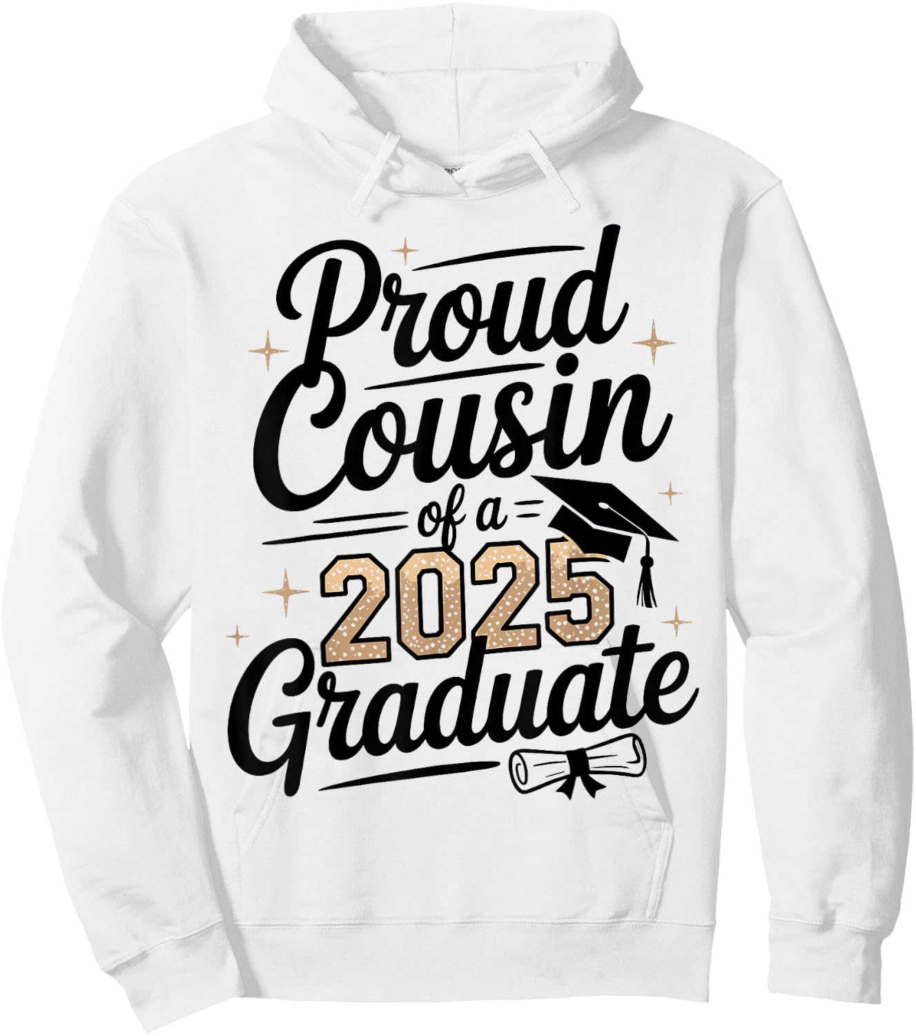 Proud Cousin of a 2025 Graduate shirt Graduation shirts 2025 Hoodie - Hoodie | White