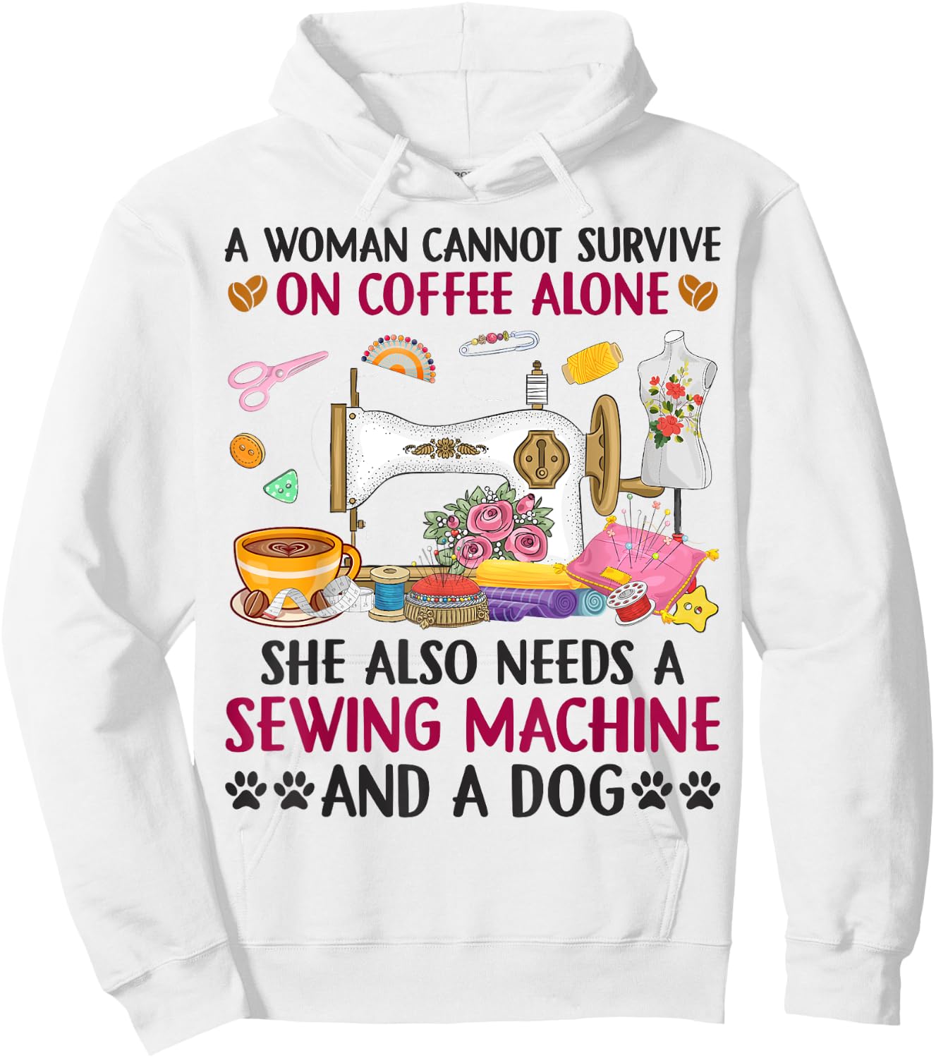Dog Coffee Sewing Quilting Sew Lover Seamstress Sewing Dogs Hoodie - Hoodie | White