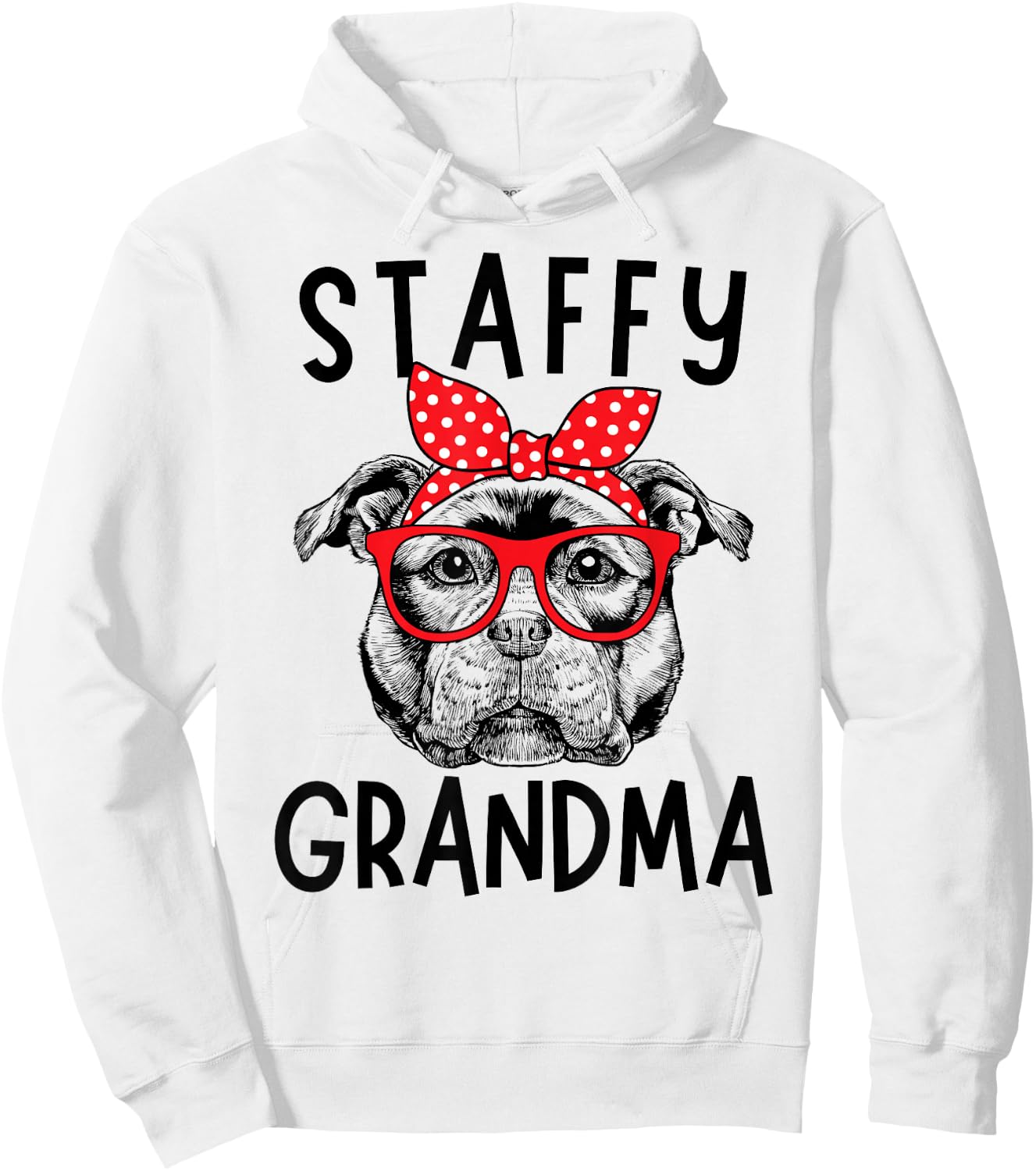 Staffy Grandma Staffordshire Bull Terrier Nana Mother's Day Hoodie - Hoodie | White