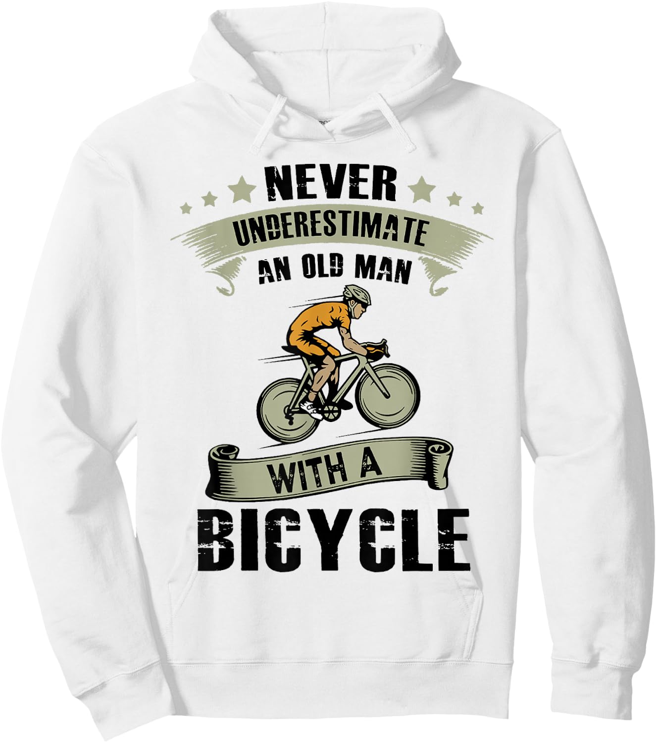 An Old Guy On A Bicycle Cycling Vintage Never Underestimate Hoodie - Hoodie | White