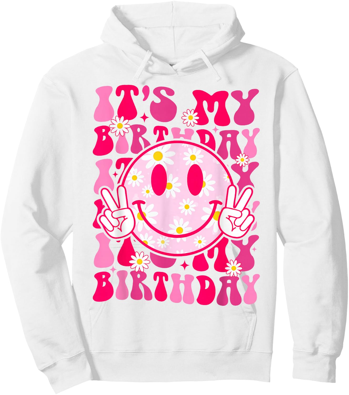 Groovy It's My Birthday Women Teens Girls Preppy Smile Face Hoodie - Hoodie | White