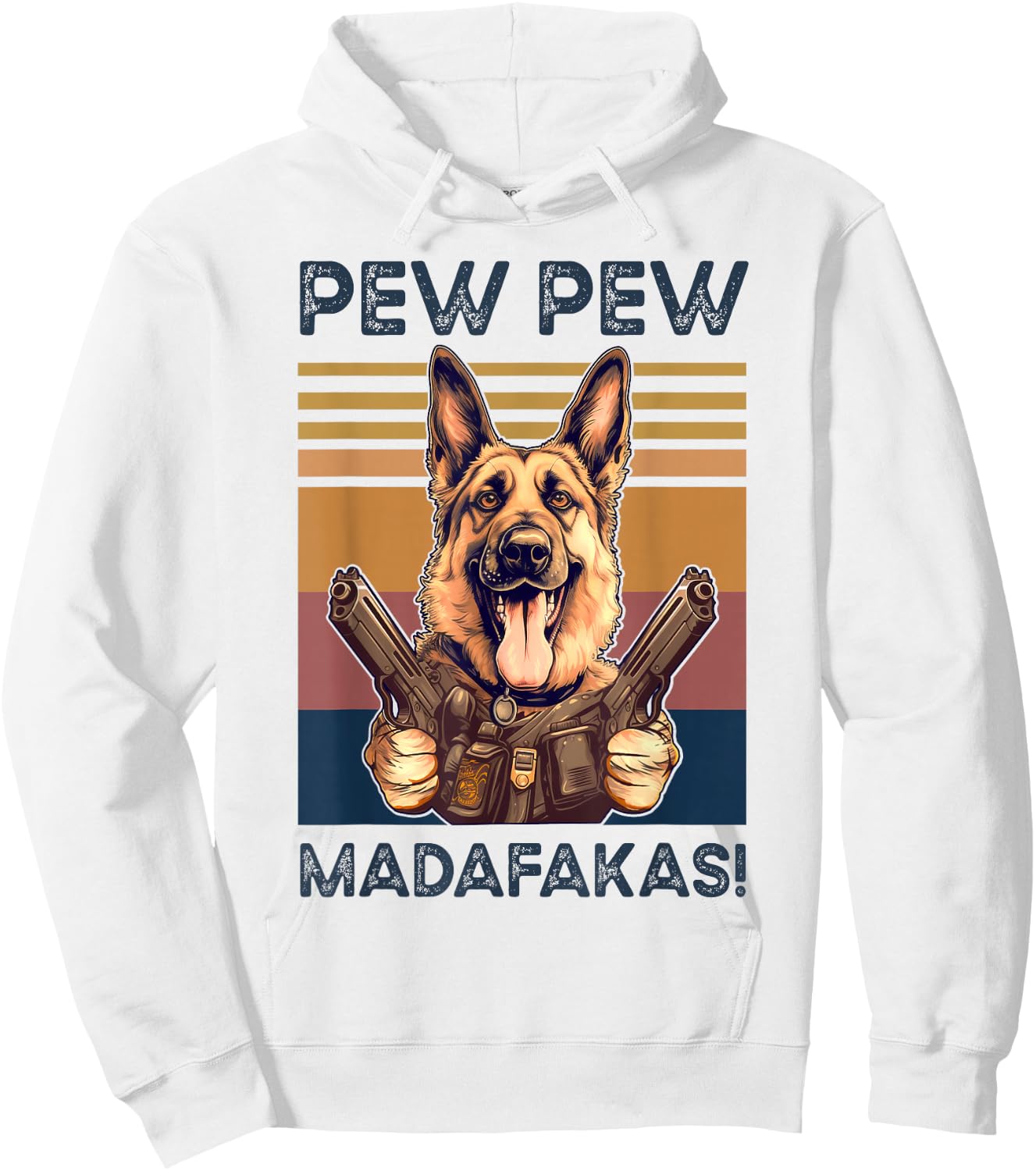 German Shepherd Pew Pew Madafakas Dog Lovers Vintage Hoodie - Hoodie | White