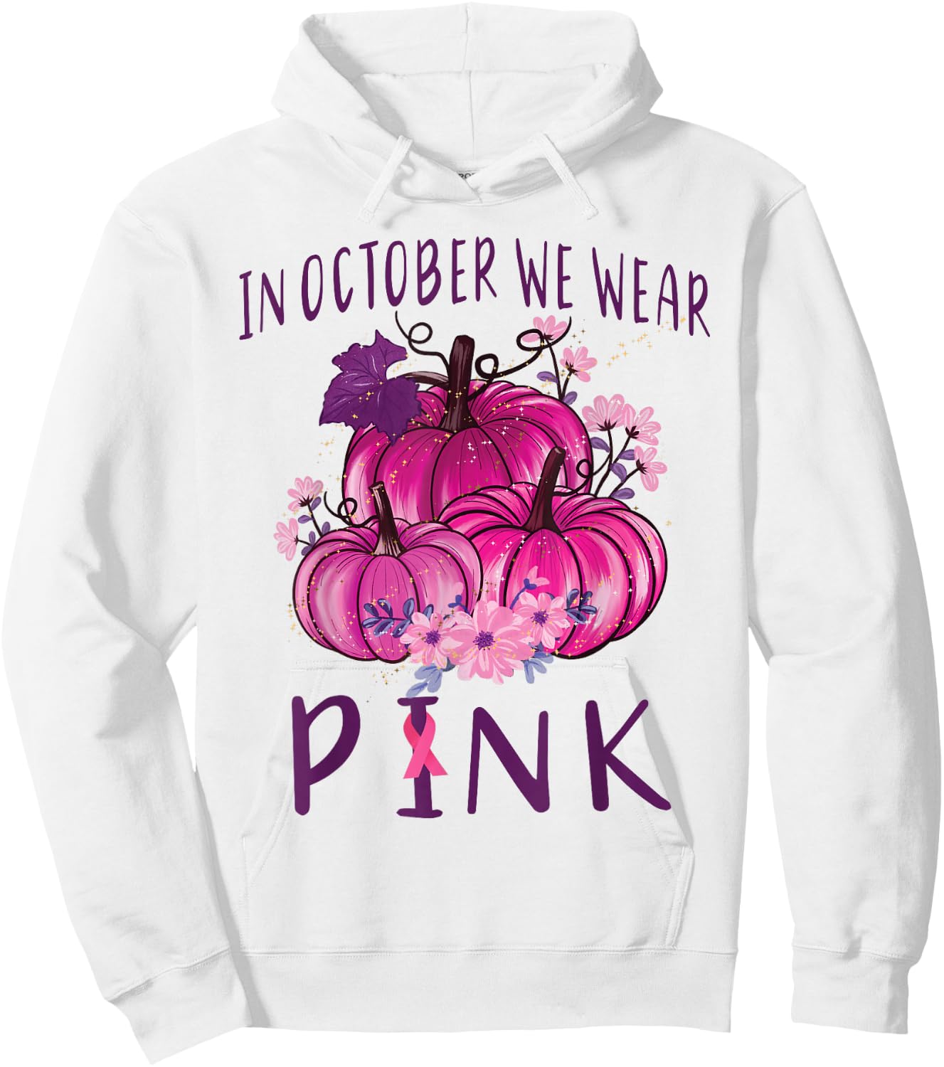 In October We Wear Pink Pumpkins Halloween Breast Cancer Hoodie - Hoodie | White