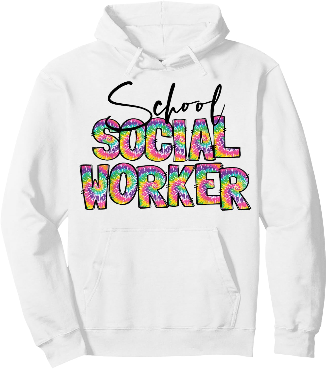 School Social Worker Tie Dye Appreciation Social Work Hoodie - Hoodie | White