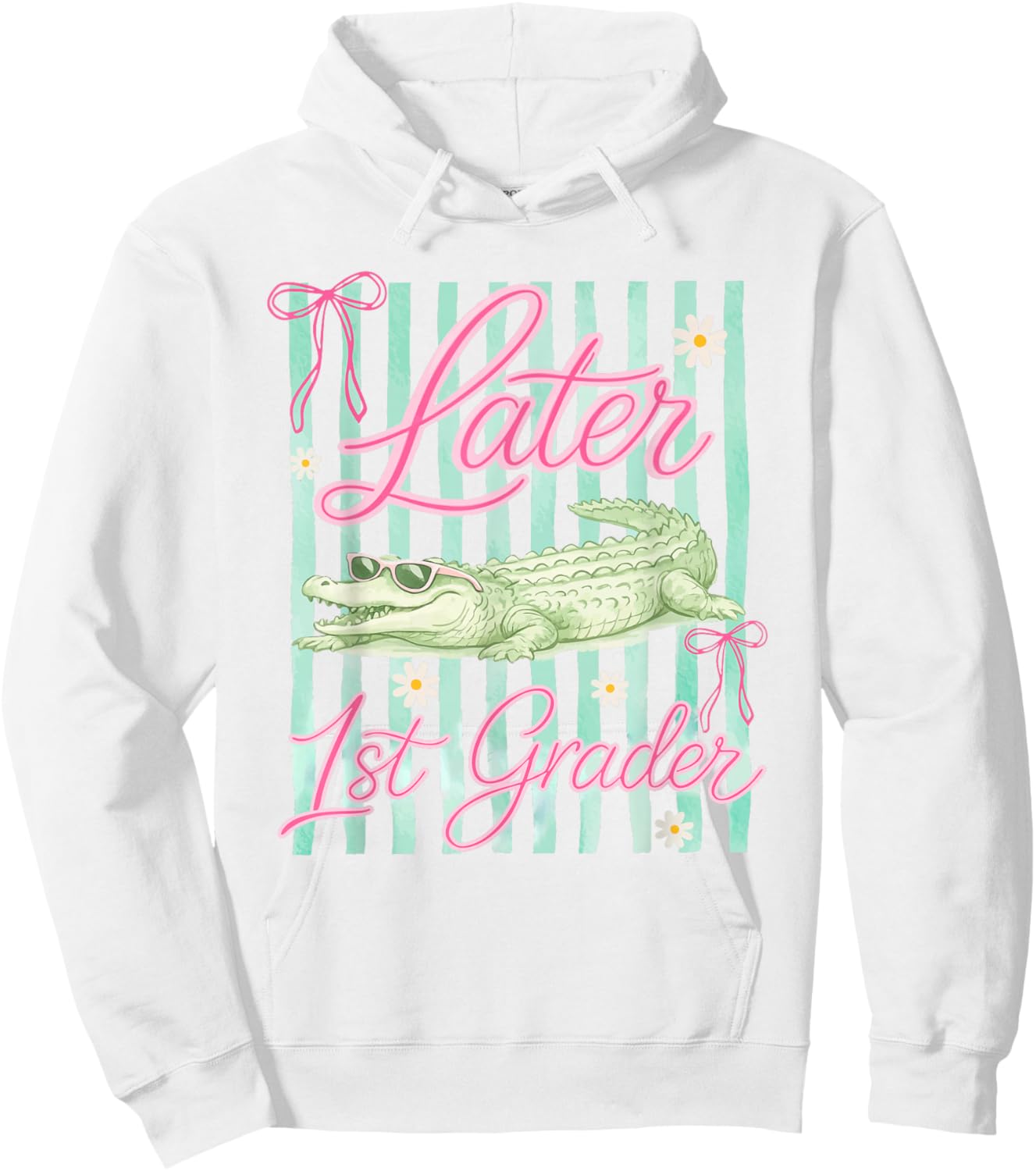 Striped Last Day of School Later 1st Grader Gator Alligator Hoodie - Hoodie | White