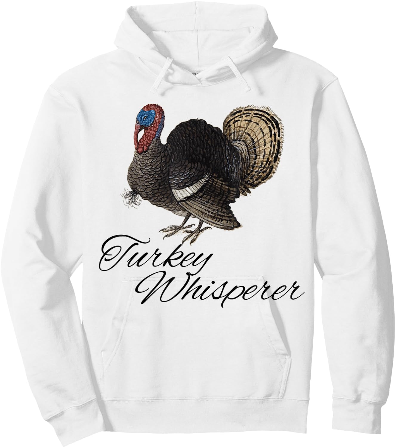Turkey Whisperer Turkey Hunting Funny Turkey Lovers Farm Hoodie - Hoodie | White