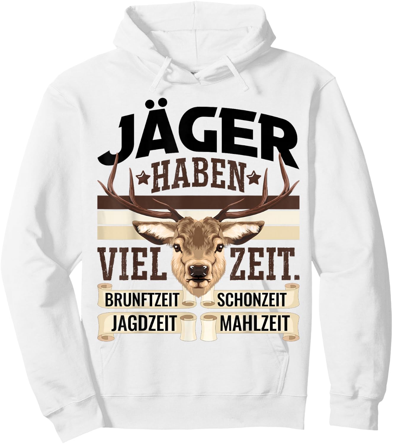 Jäger Haben Viel Zeit Spruch Geschenk für Jäger Spruch Männer Hoodie - Hoodie | White