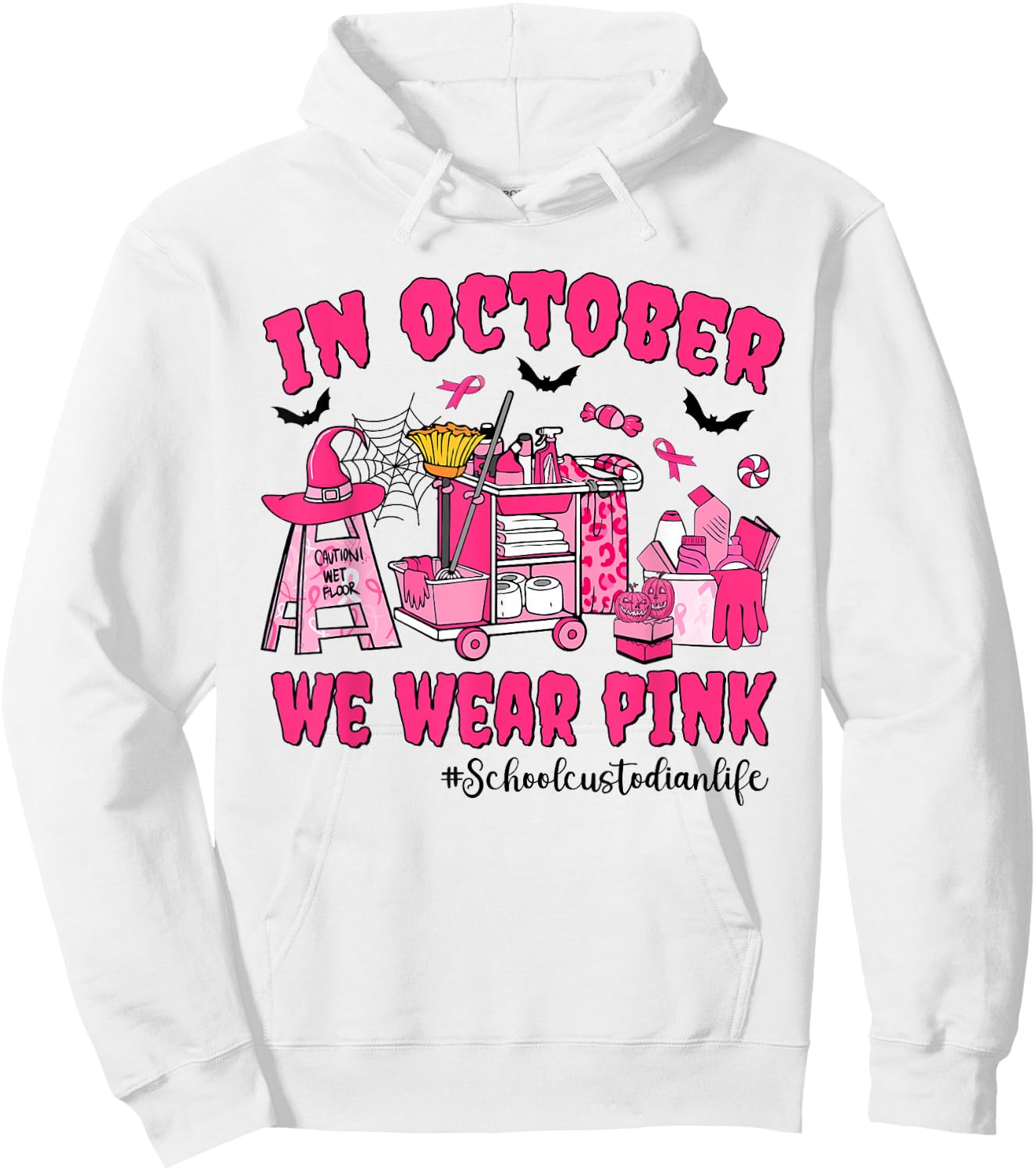 In October We Wear Pink School Custodian Life Breast Cancer Hoodie - Hoodie | White