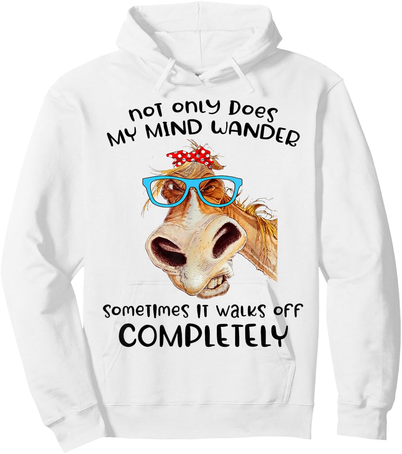 Donkey Not Only Does My Mind Wander Funny Hoodie - Hoodie | White