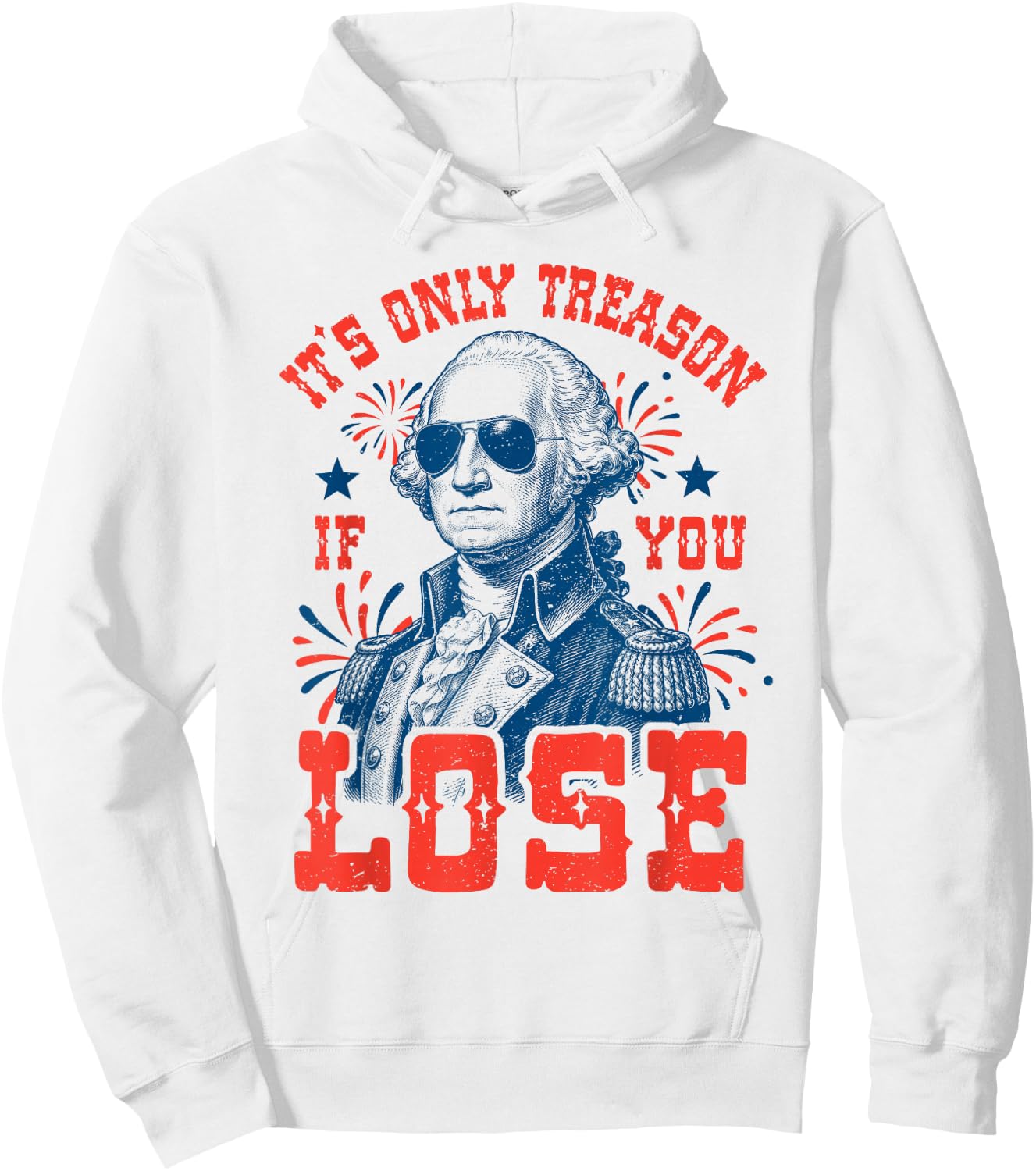 Funny George Washington Patriotic Meme 4th of July Humor Hoodie - Hoodie | White