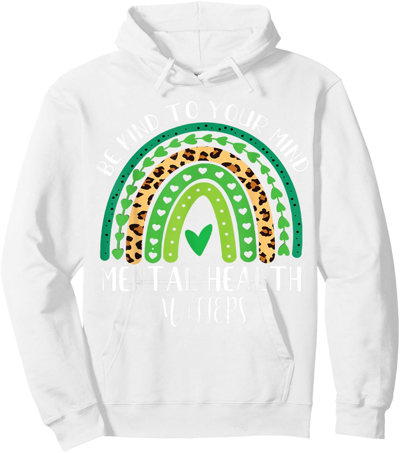 Mental health matters Be Kind women kid Mental Health Hoodie - Hoodie | White