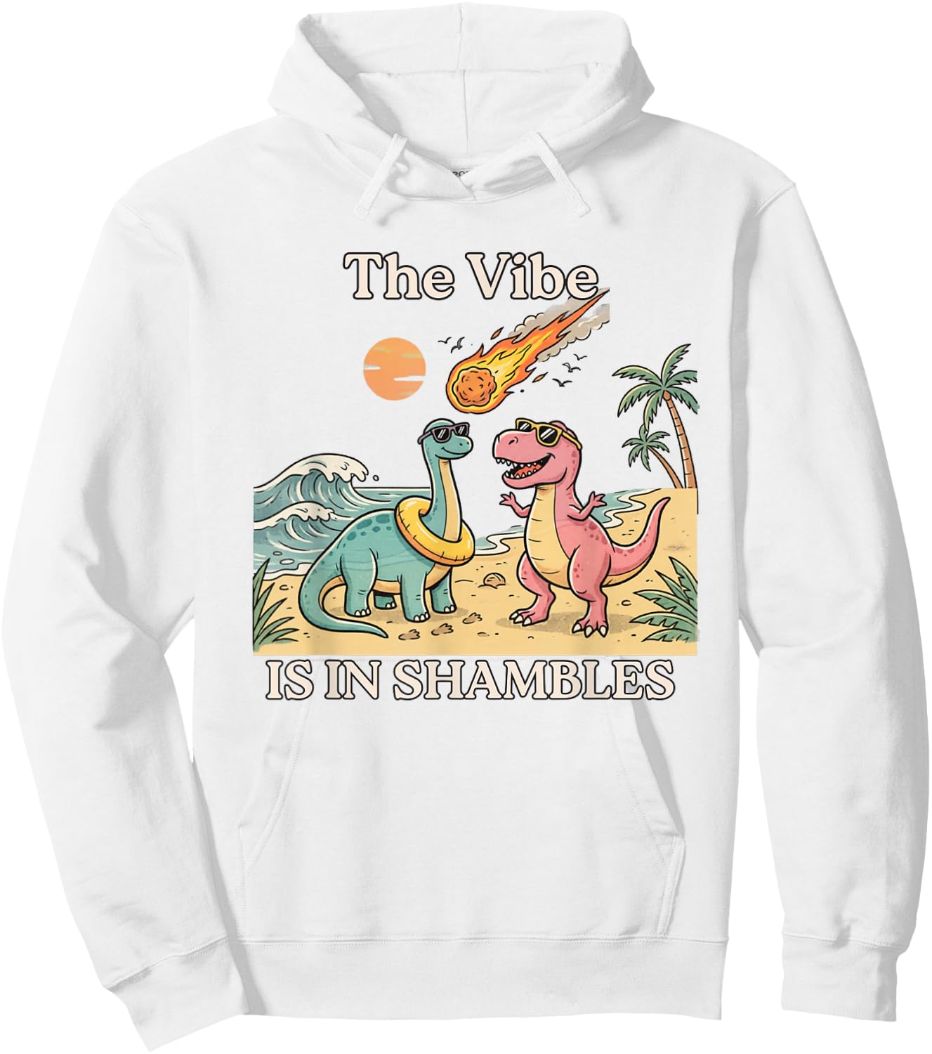 Funny Dinosaur The Vibe is in Shambles Hoodie - Hoodie | White