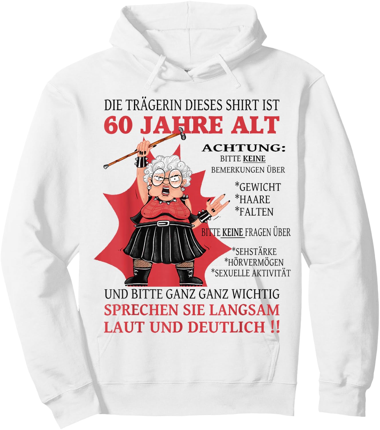 The Lady is 60 Years Old Birthday Woman Funny Women's , White Hoodie - Hoodie | White