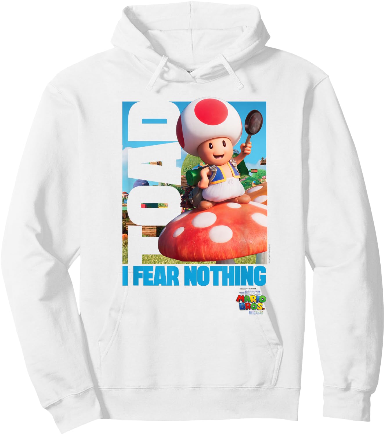 The Super Mario Bros. Movie Toad I Fear Nothing Poster Hoodie - Hoodie | White