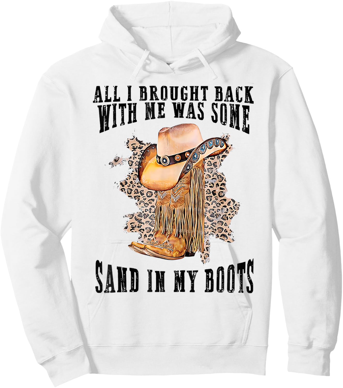 Sand In My Boots Country Music Lovers Hoodie - Hoodie | White
