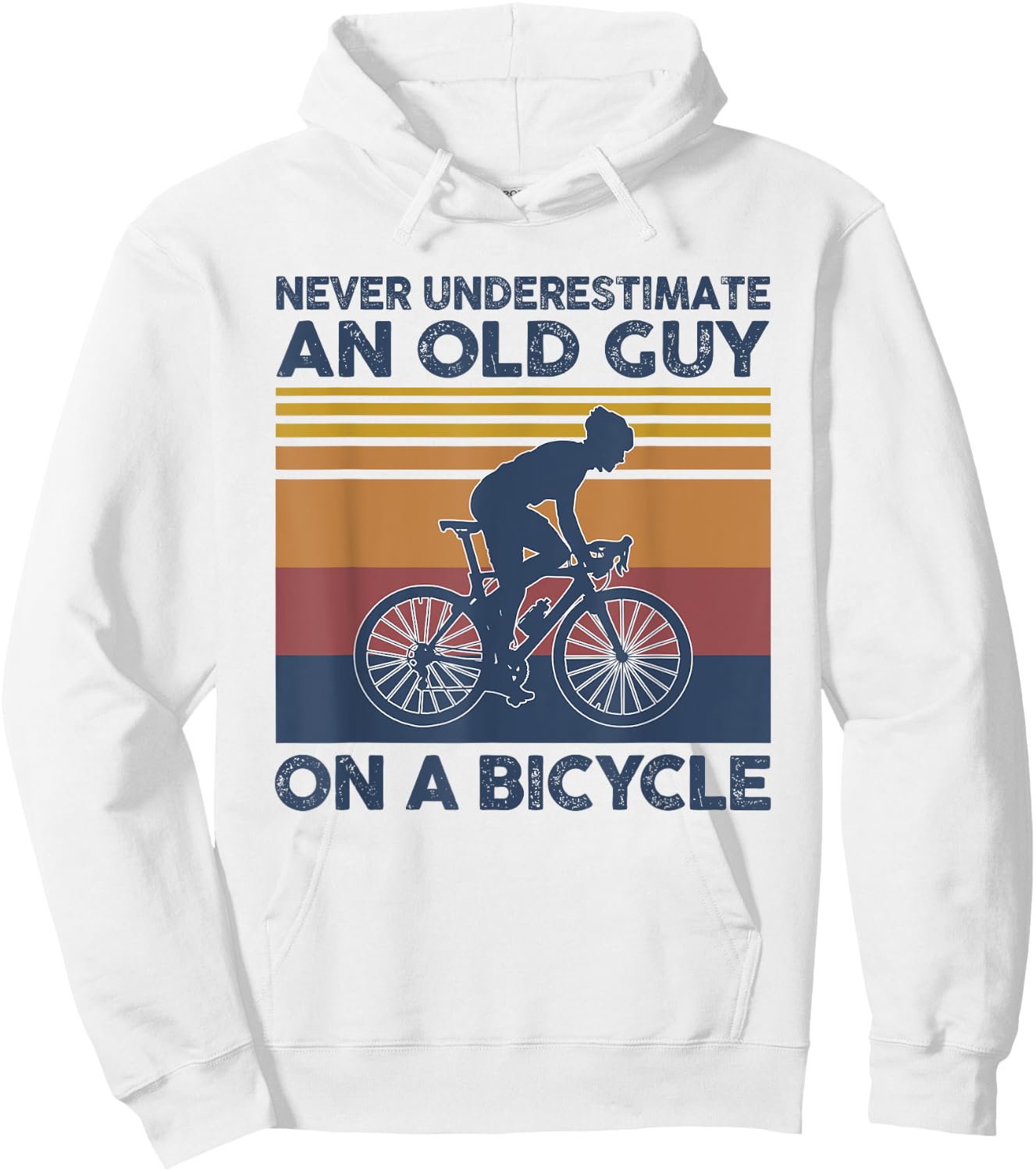Never Underestimate An Old Guy On A Bicycle Vintage Cycling Hoodie - Hoodie | White