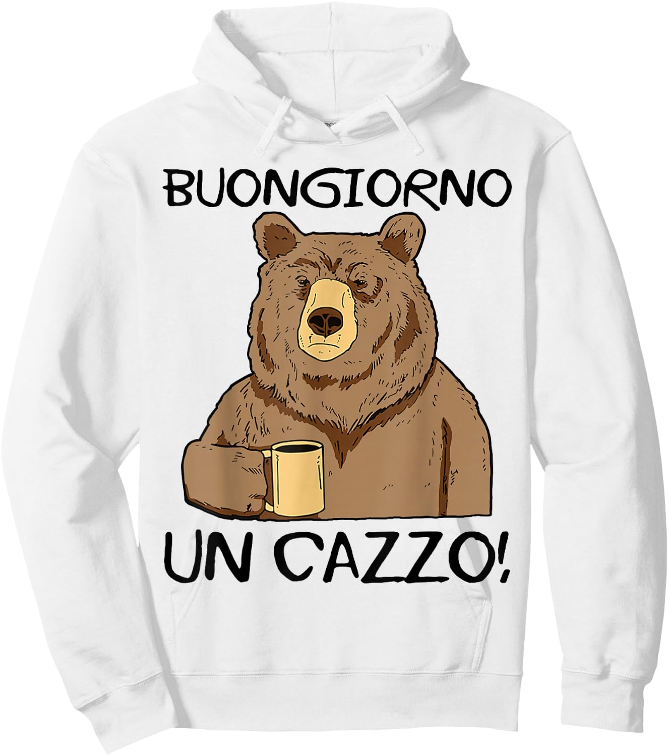 Buongiorno Un Cazzo. Magliette Divertenti. Scritte Ironiche Hoodie - Hoodie | White