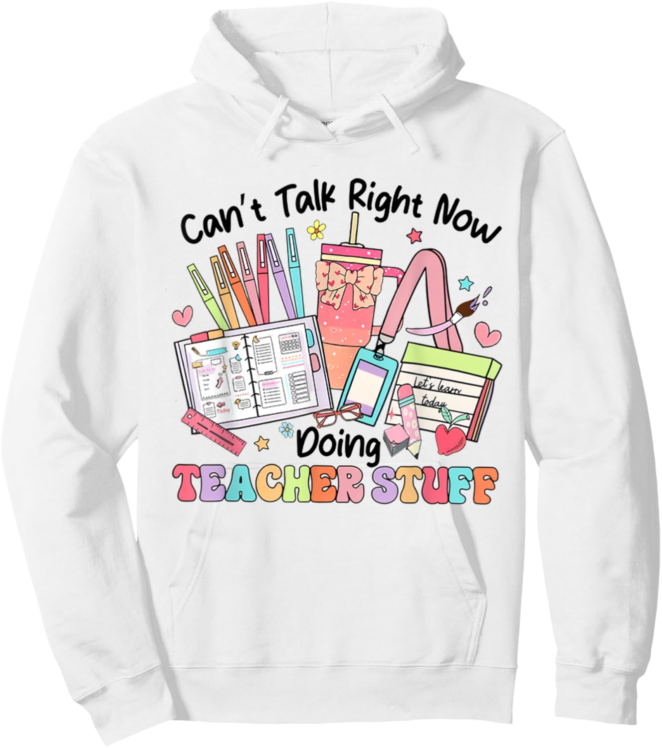 Cant Talk Right Now Doing Teacher Stuff Retro Teacher Things Women Hoodie - Hoodie | White