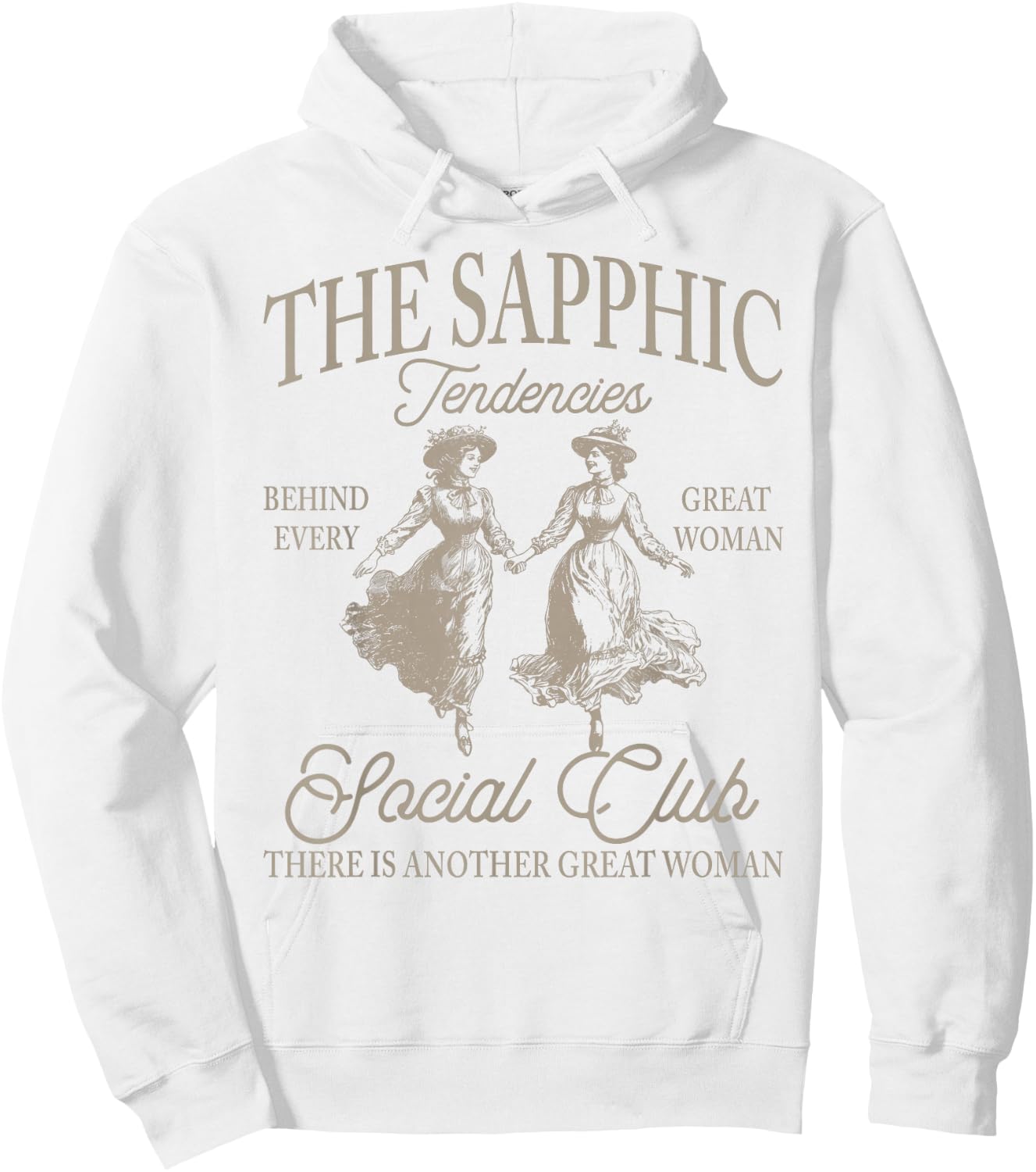 Behind Every Great Woman Aesthetic Hoodie - Hoodie | White