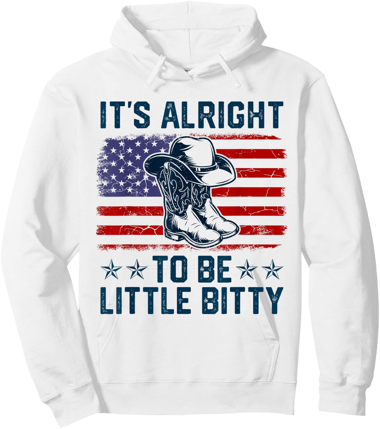 It’s Alright To Be Little Bitty Country Music Retro US Flag Hoodie - Hoodie | White