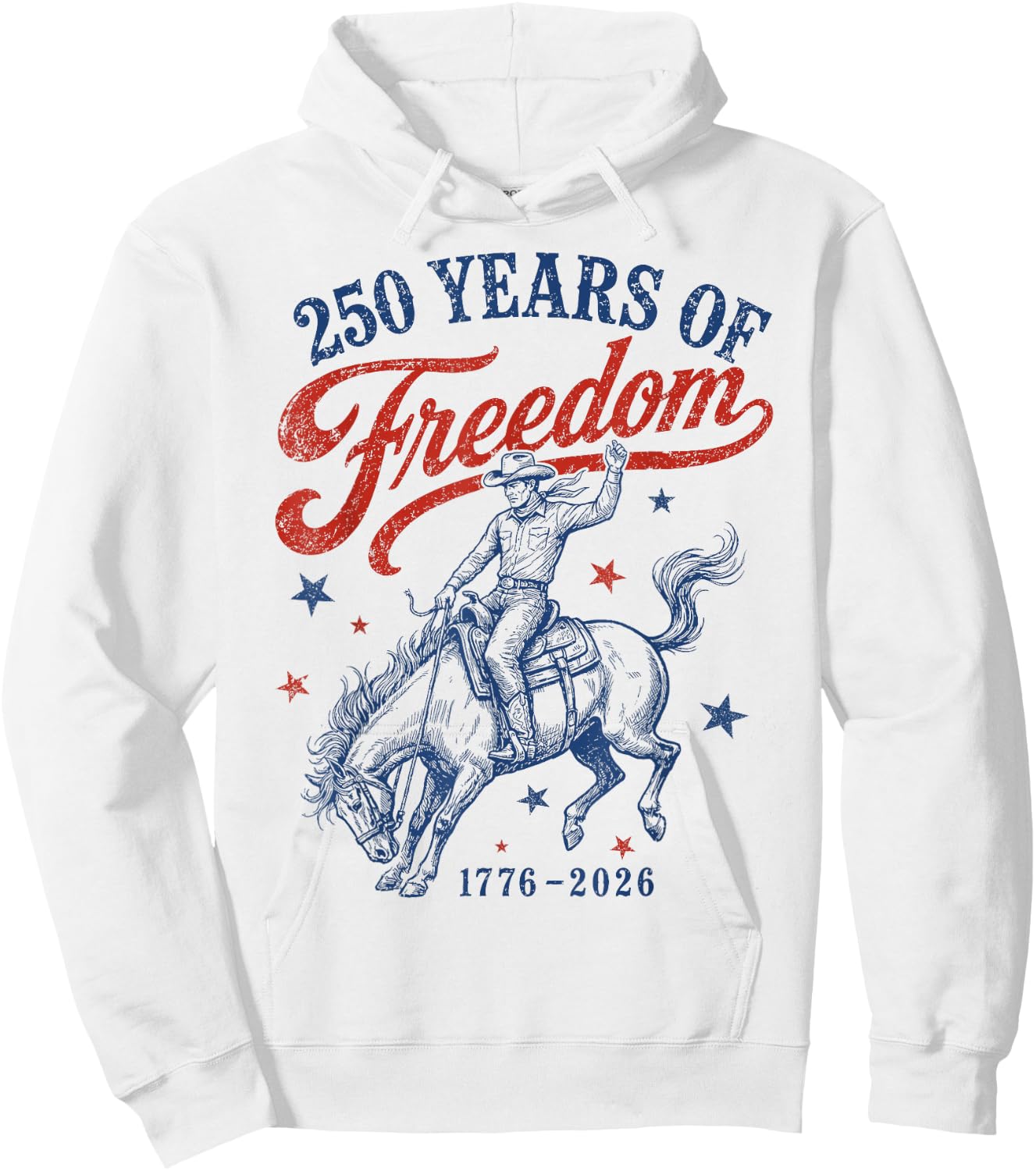 Western Rodeo Cowboy 250 Years of Freedom Patriotic July 4th Hoodie - Hoodie | White
