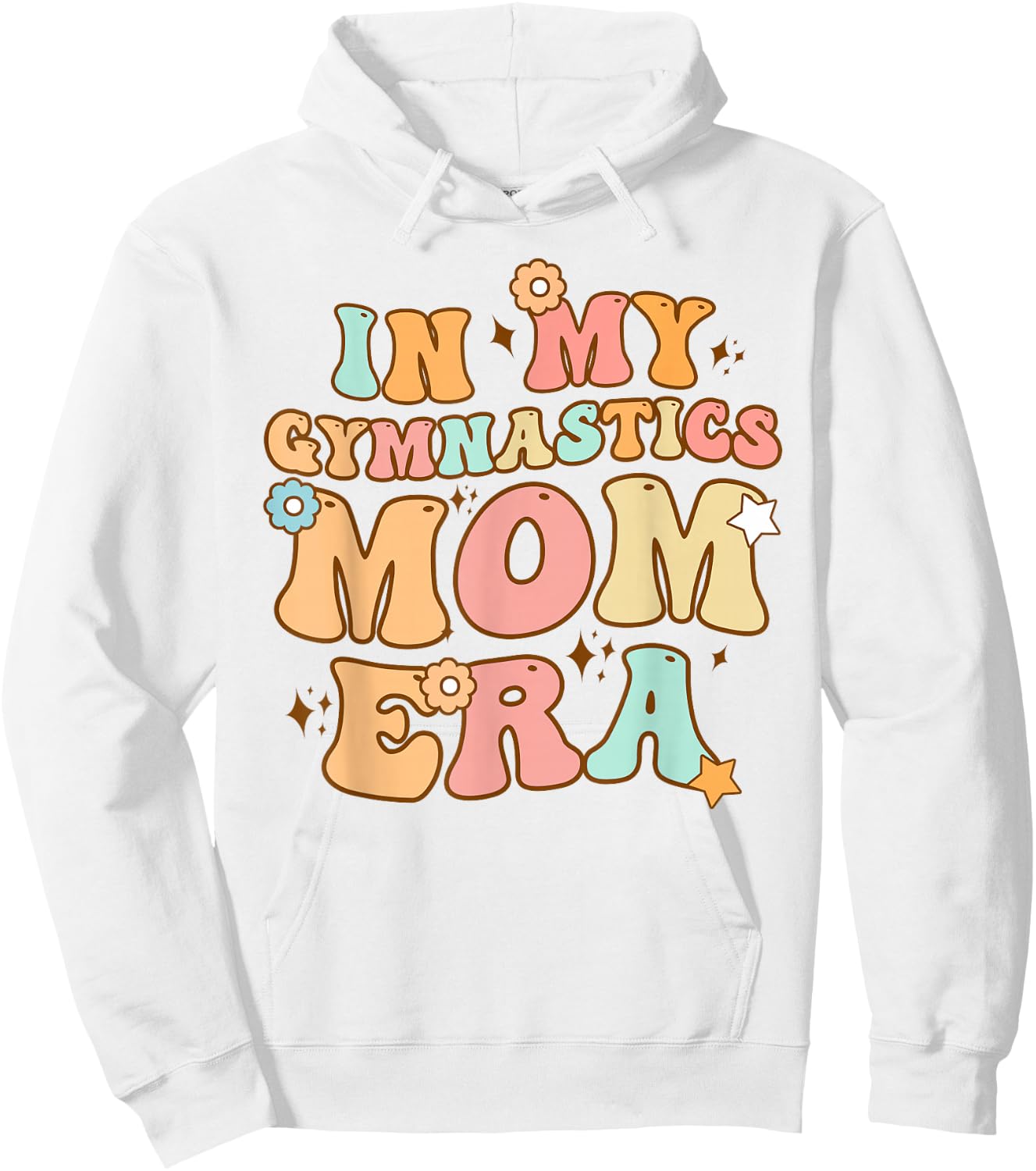 In My Gymnastics Mom Era Groovy Funny Mom Mother's Day Hoodie - Hoodie | White