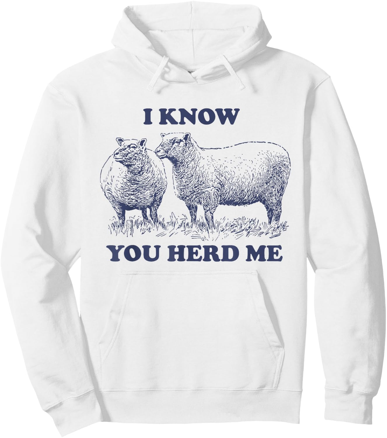 I Know You Herd Me Sheep Pun Hoodie - Hoodie | White