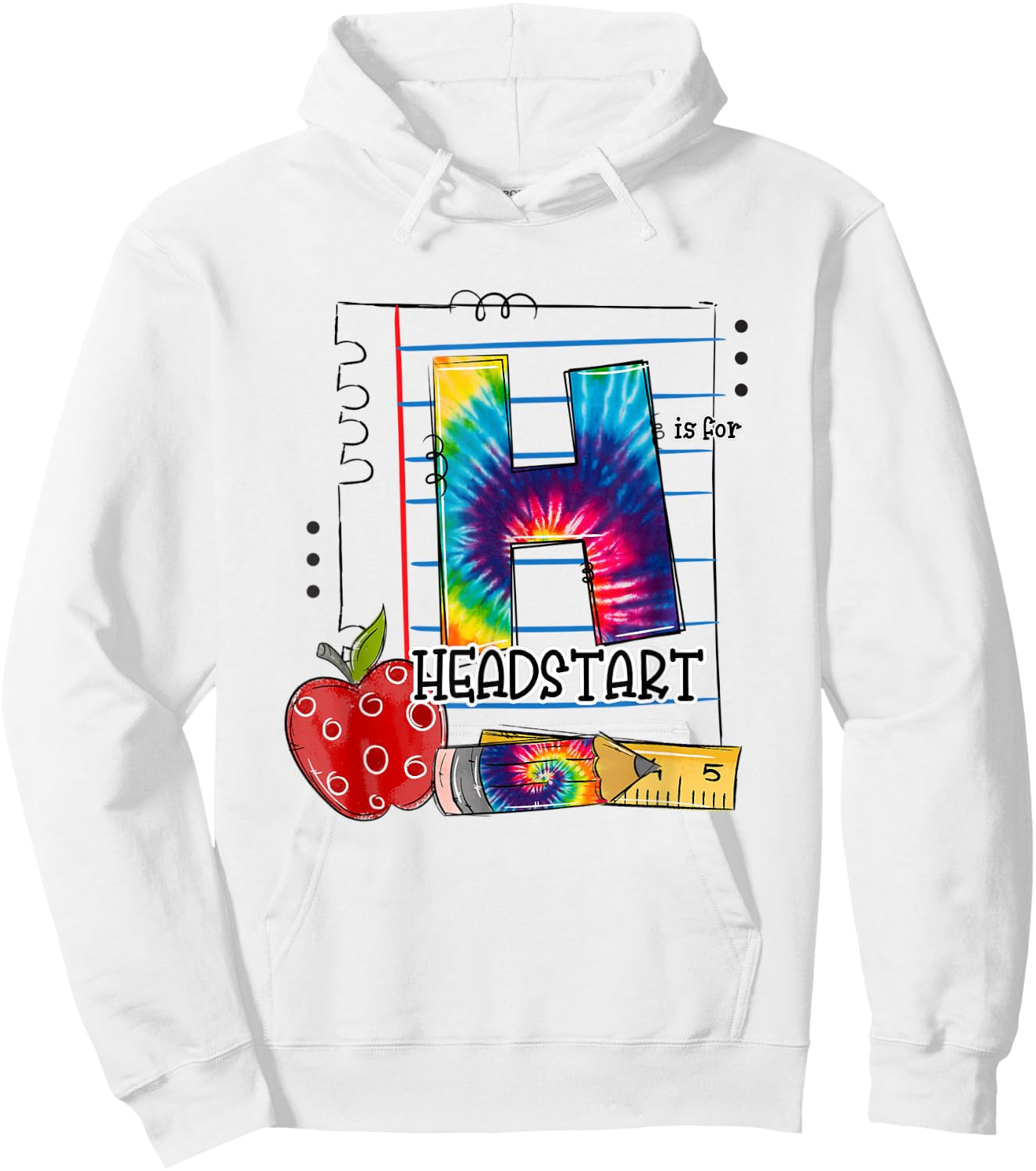H Is For Headstart Appreciation First Day Of School Tie Dye Hoodie - Hoodie | White