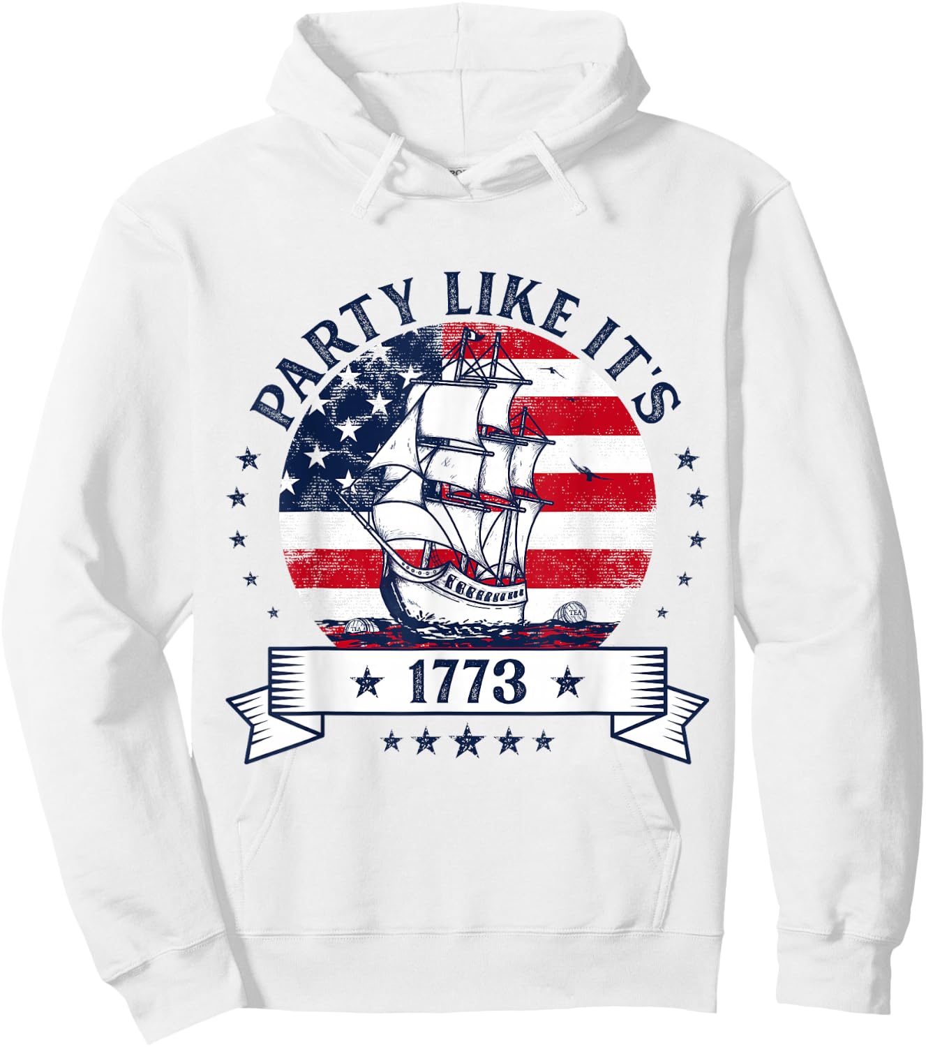 Party Like It's 1773 Boston Tea Funny 4th of July Party Hoodie - Hoodie | White