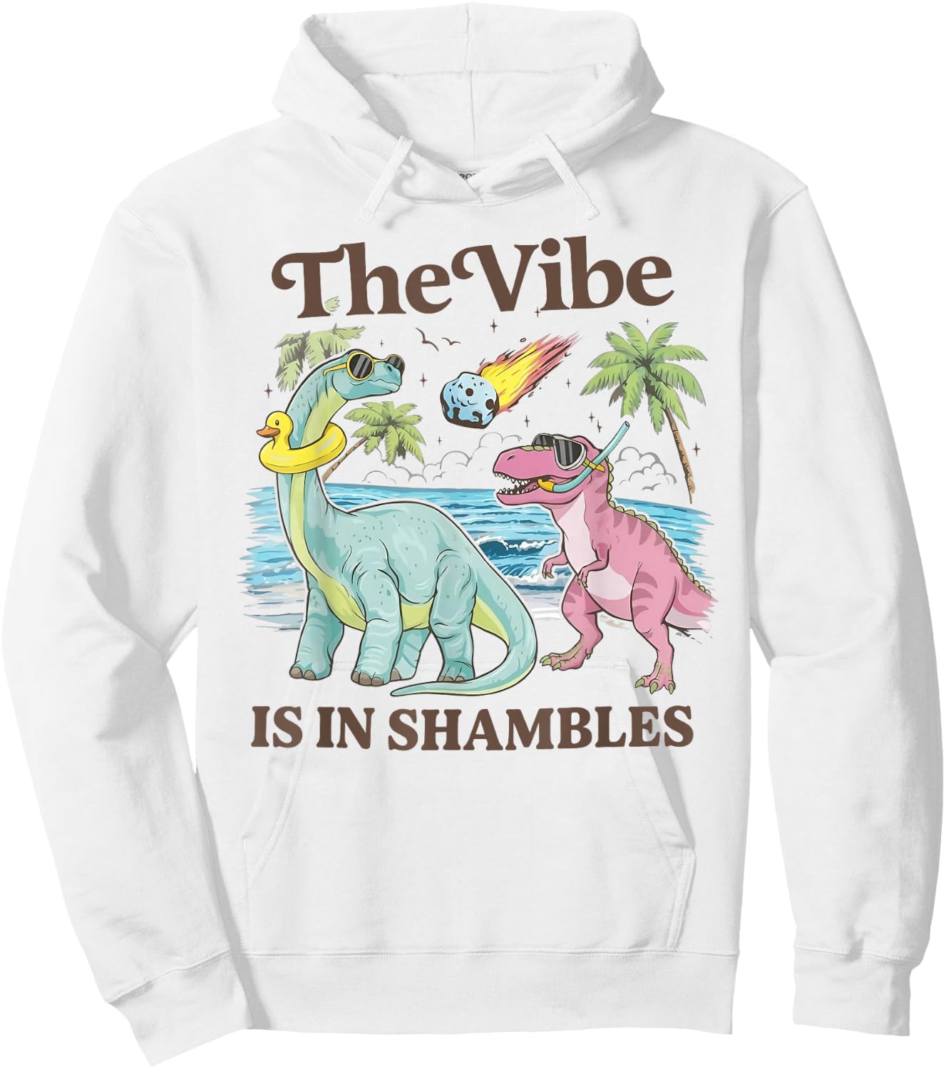 The Vibe is in Shambles Funny Dinosaur Beach Meteor Hoodie - Hoodie | White