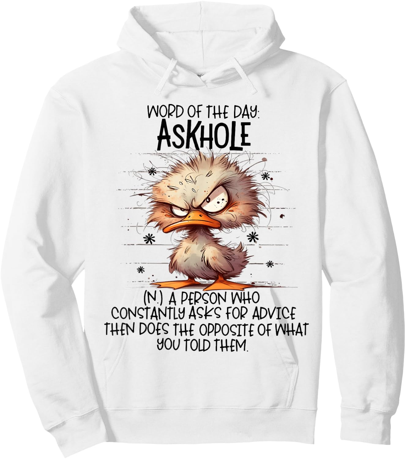 Word of the days Askhole a person who constantly asks for Hoodie - Hoodie | White