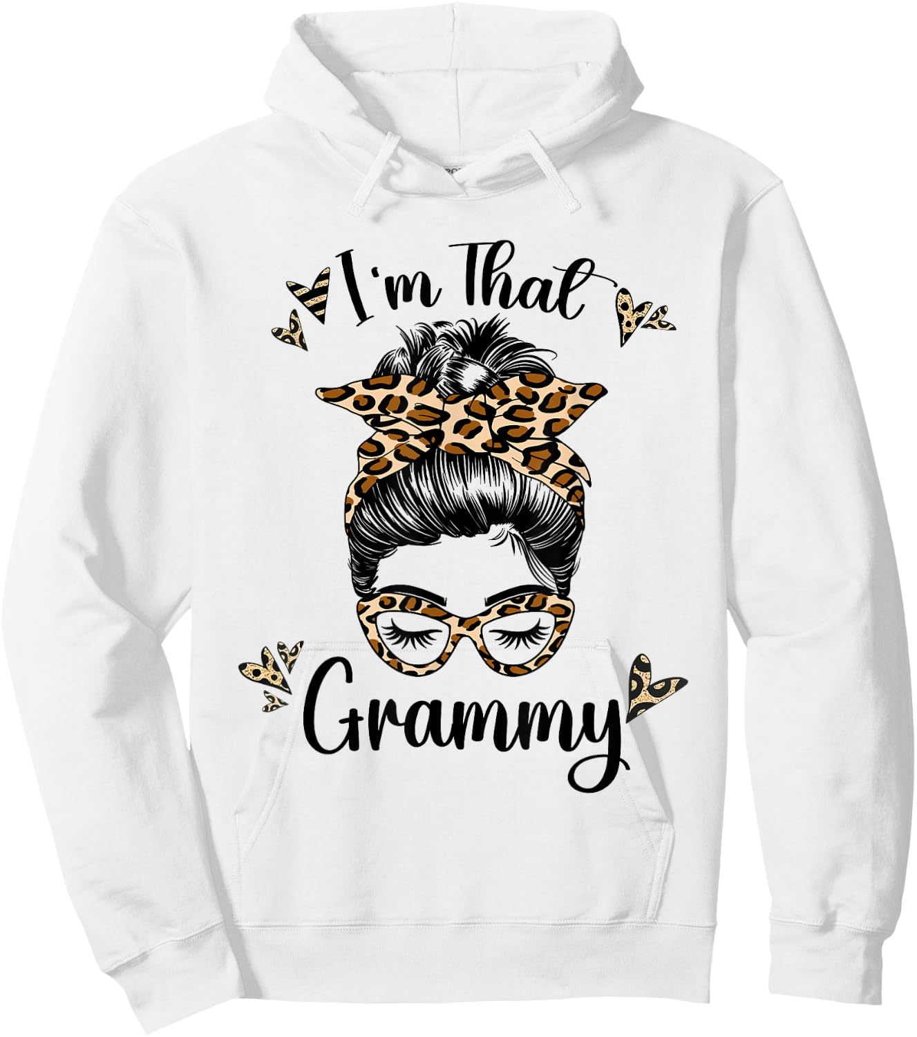 Grandma I'm That Grammy Leopard Grandma Hoodie - Hoodie | White
