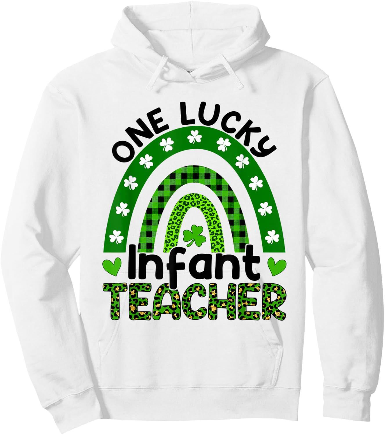 One Lucky Infant Teacher St Patricks Day Leopard Rainbow Hoodie - Hoodie | White