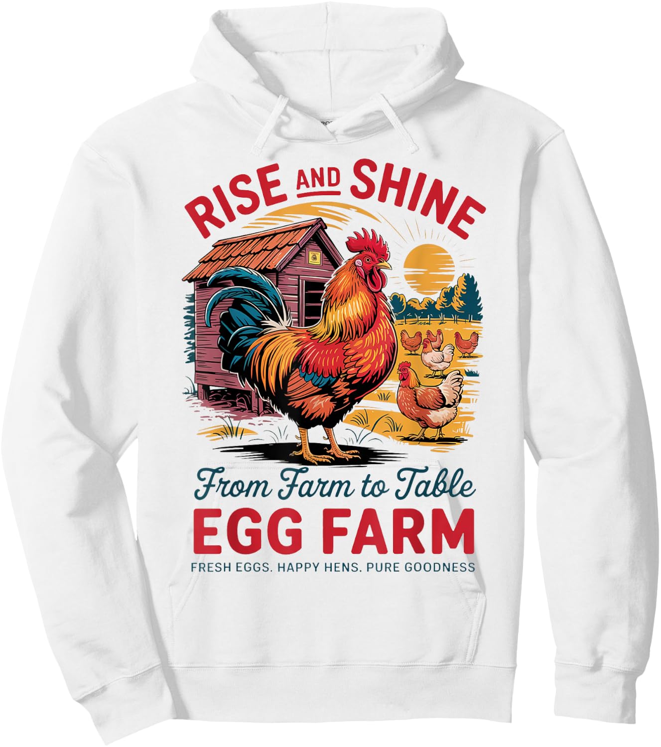 Rise and Shine Early – Farm Fresh Eggs and Rooster Hoodie - Hoodie | White