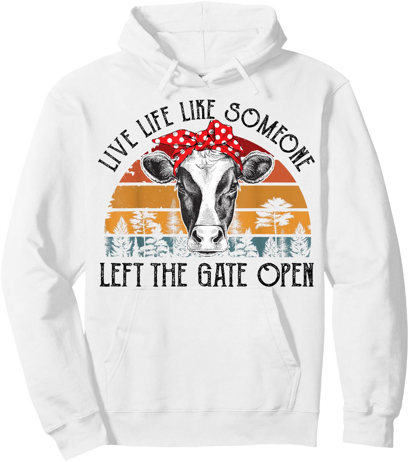Heifer-Shirt Live Life Like Someone Left Gate Open Funny Cow Hoodie - Hoodie | White