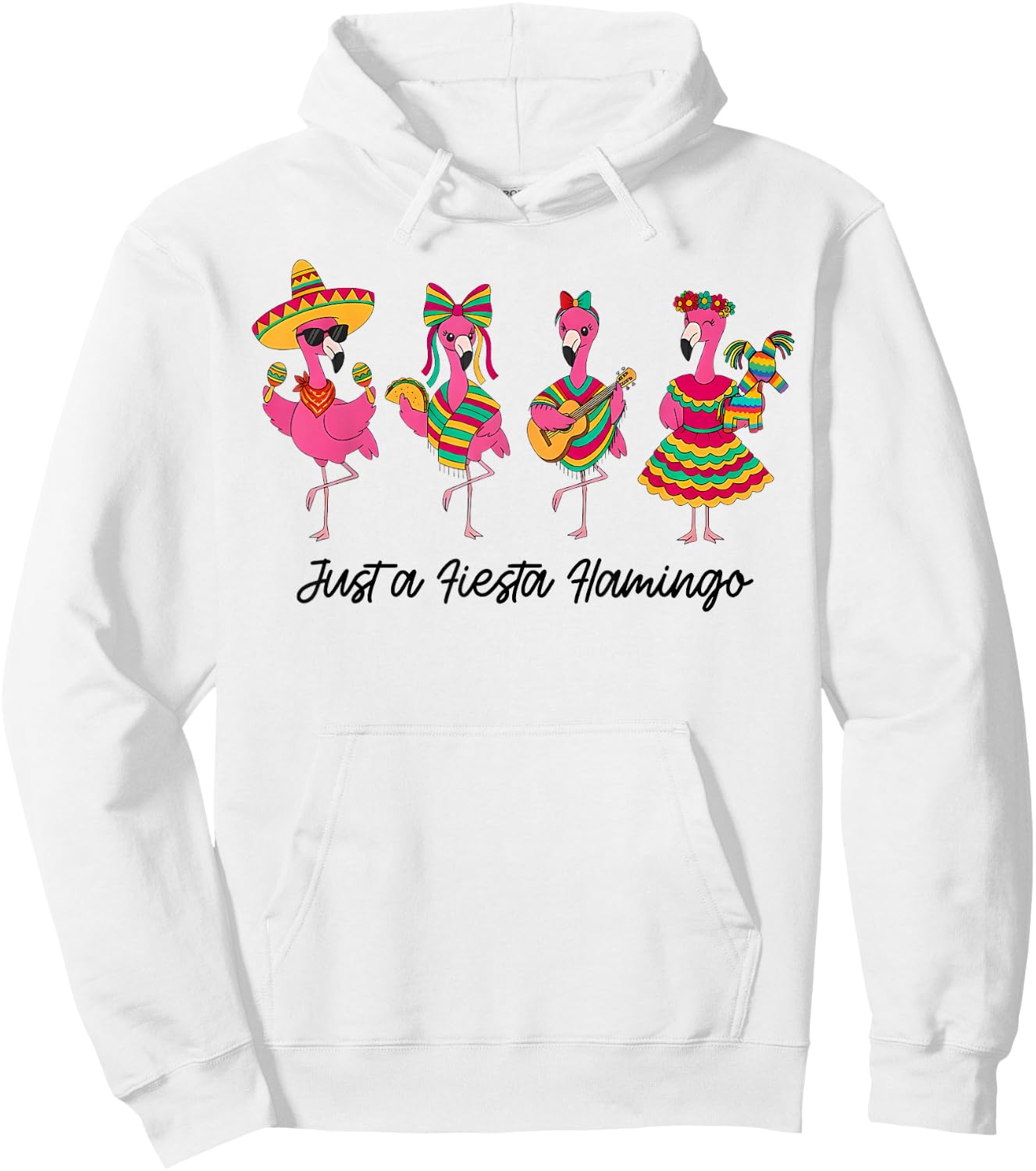 Funny Fiesta Flamingo Sombrero Cinco de Mayo Mexican Fiesta Hoodie - Hoodie | White