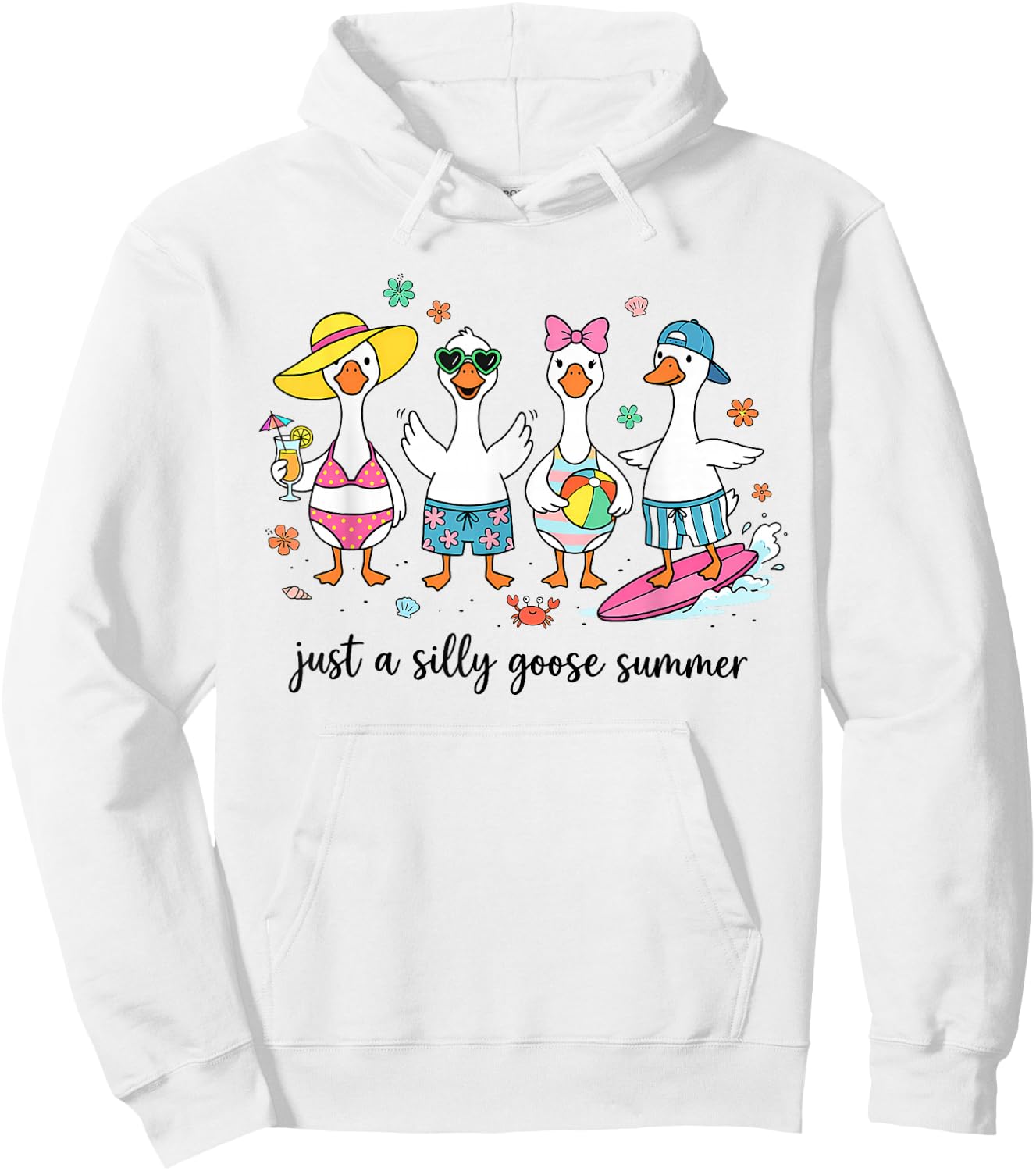 Just A Silly Goose Summer Cute Beach Vacation Vibes Hoodie - Hoodie | White